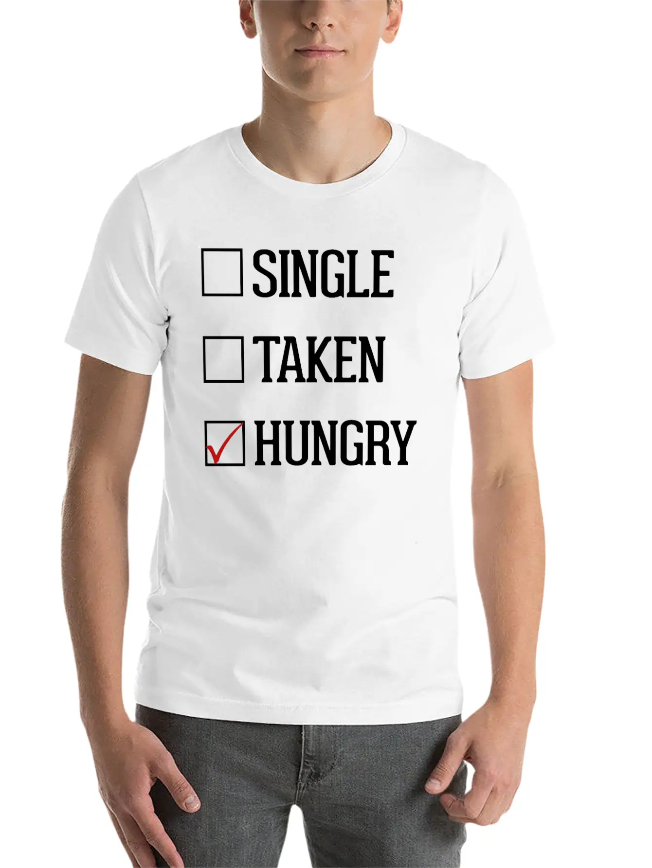 Single Taken Hungry Unisex Casual T-Shirt – Clean Design For Daily Comfort