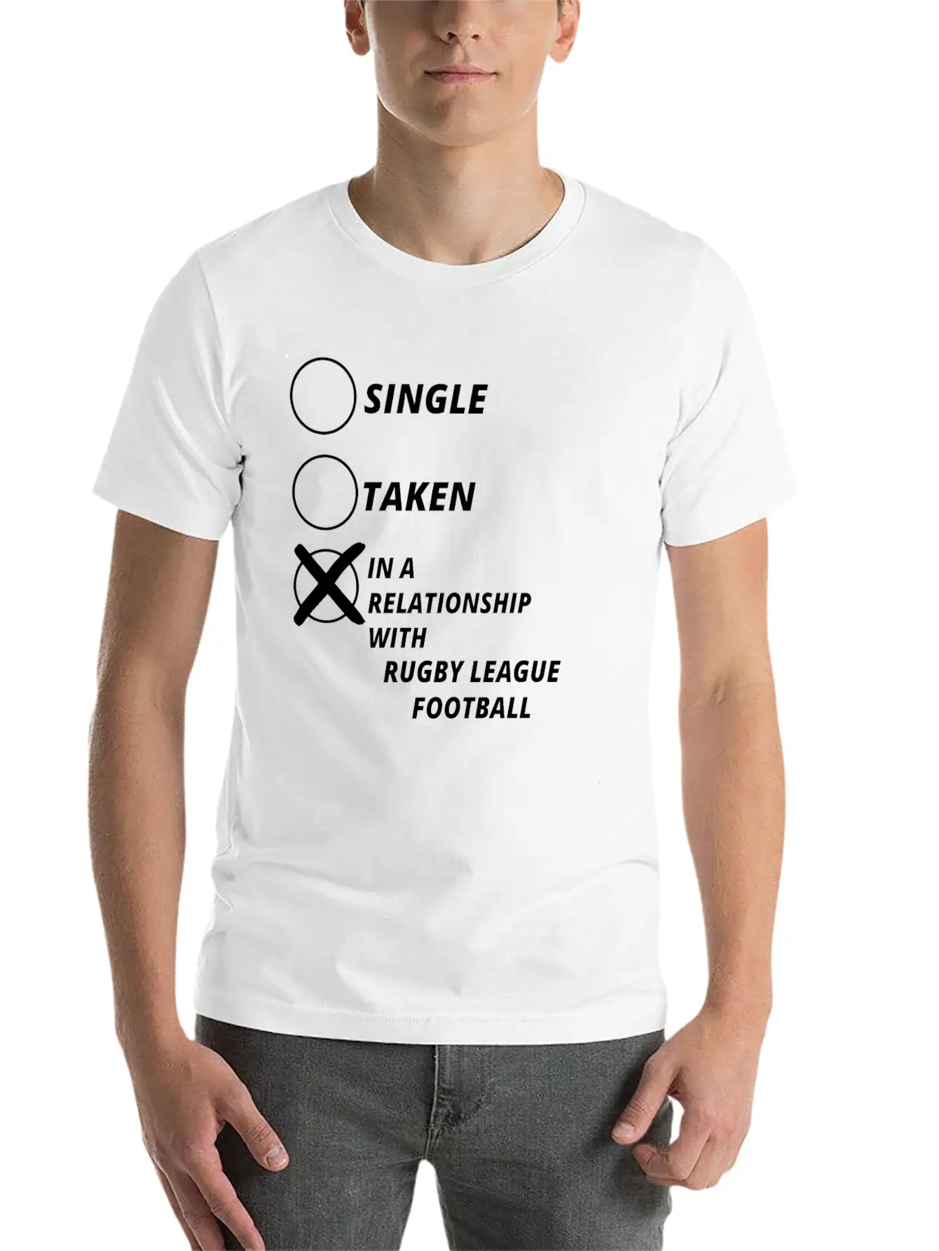 Single Taken Relationship RUGBY LEAGUE FOOTBALL Modern Fit Casual T-Shirt ��� Clean And Versatile Design