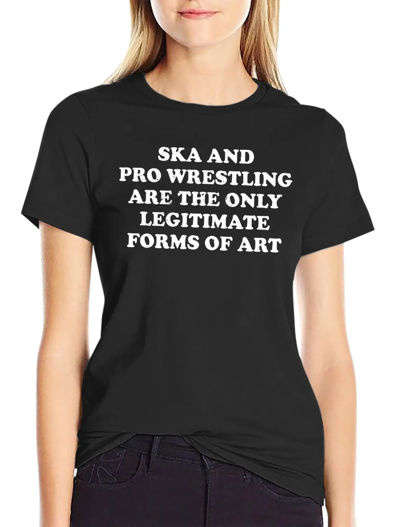Ska And Pro Wrestling Are Only Legitimate Forms Of Soft Cotton Short Sleeve Tee – Unisex Wardrobe Staple
