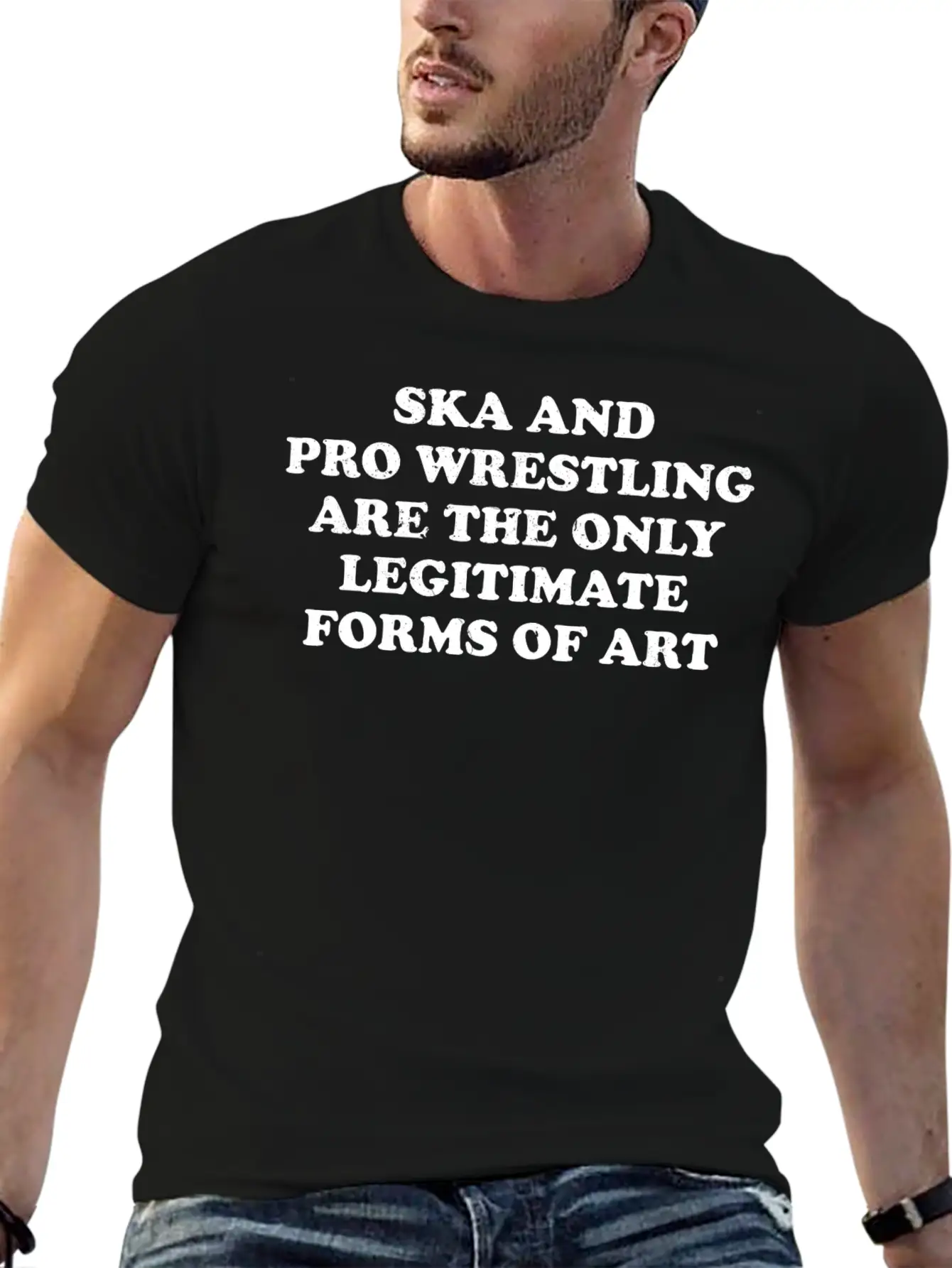 Ska And Pro Wrestling Are Only Legitimate Forms Of Soft Cotton Short Sleeve Tee – Unisex Wardrobe Staple