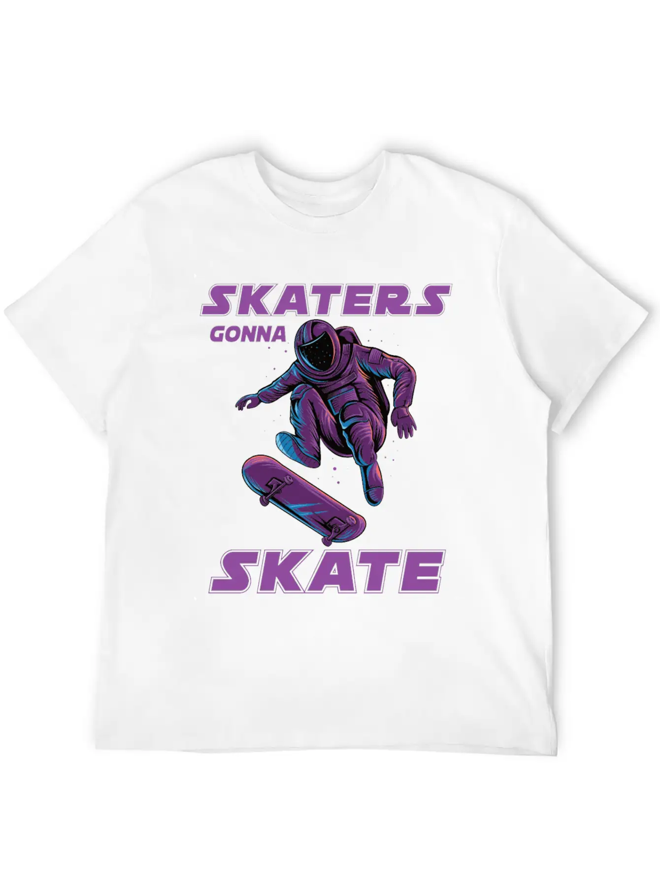 Skaters Gonna Skate Astronaut Basic Graphic T-Shirt – Daily Comfort In Soft Cotton