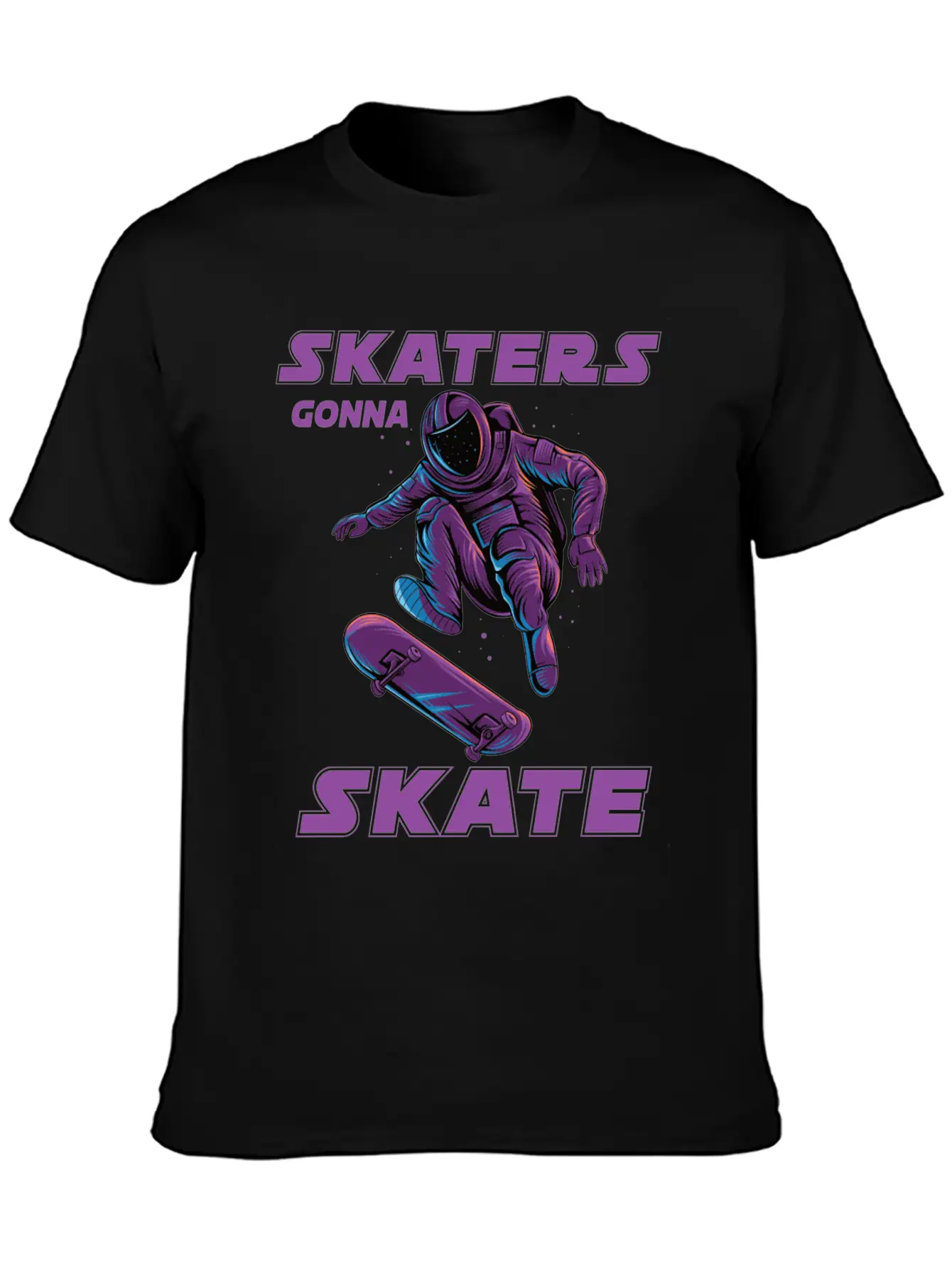 Skaters Gonna Skate Astronaut Basic Graphic T-Shirt – Daily Comfort In Soft Cotton