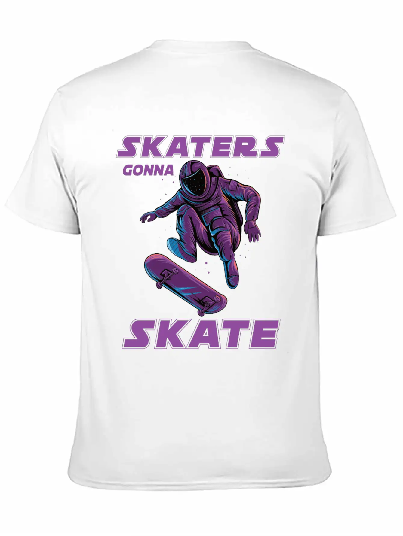 Skaters Gonna Skate Astronaut Basic Graphic T-Shirt – Daily Comfort In Soft Cotton