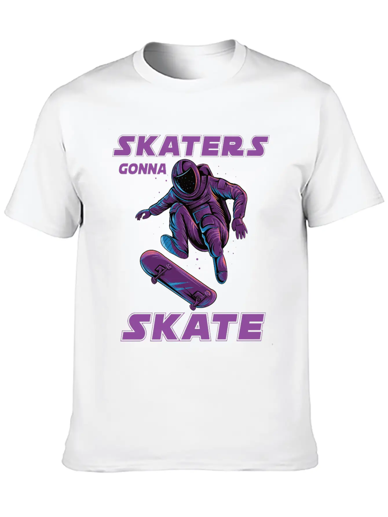 Skaters Gonna Skate Astronaut Basic Graphic T-Shirt – Daily Comfort In Soft Cotton