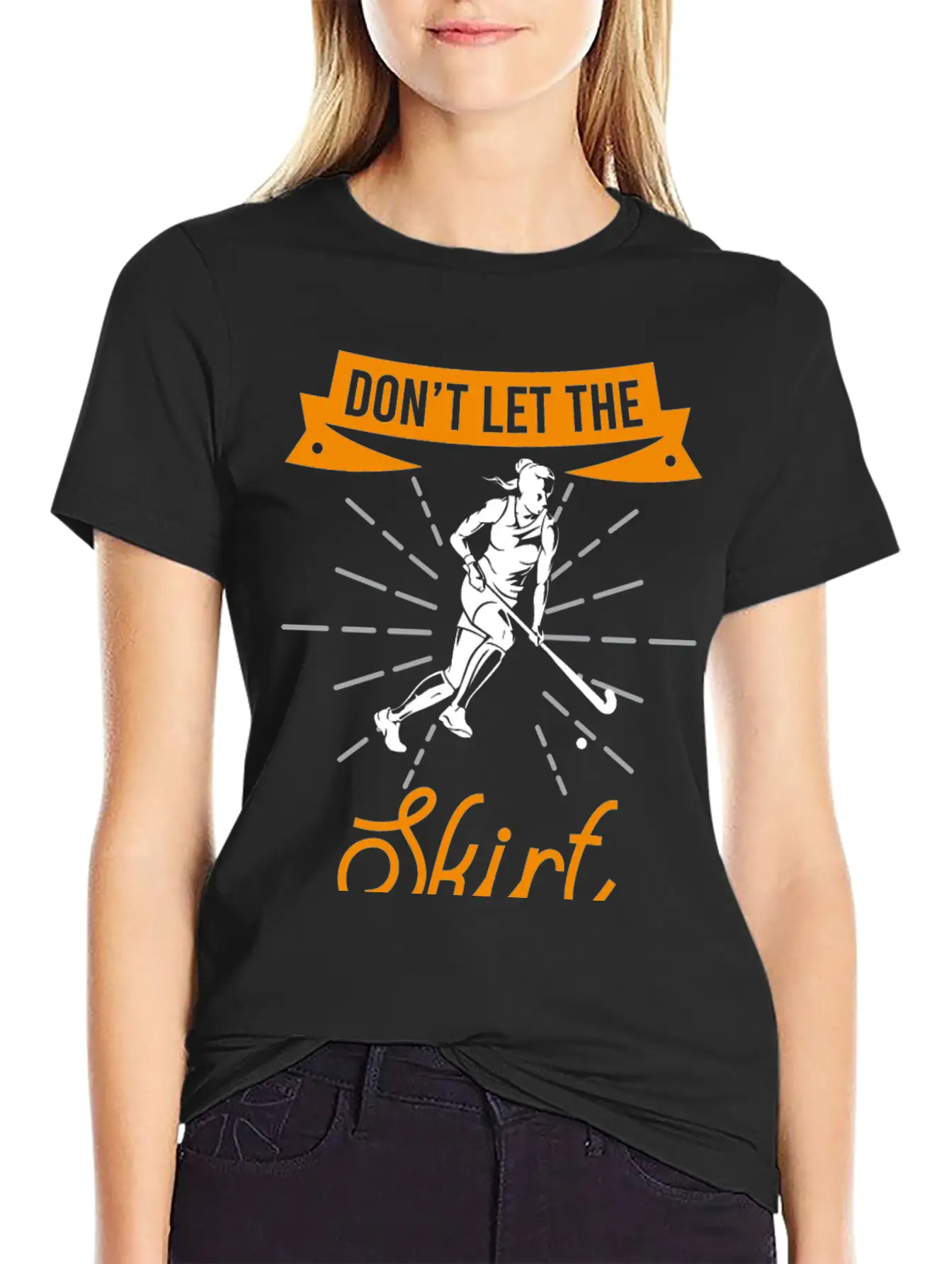 Skirt Fool You Field Hockey Gift Field Hockey Play Basic Graphic T-Shirt – Daily Comfort In Soft Cotton