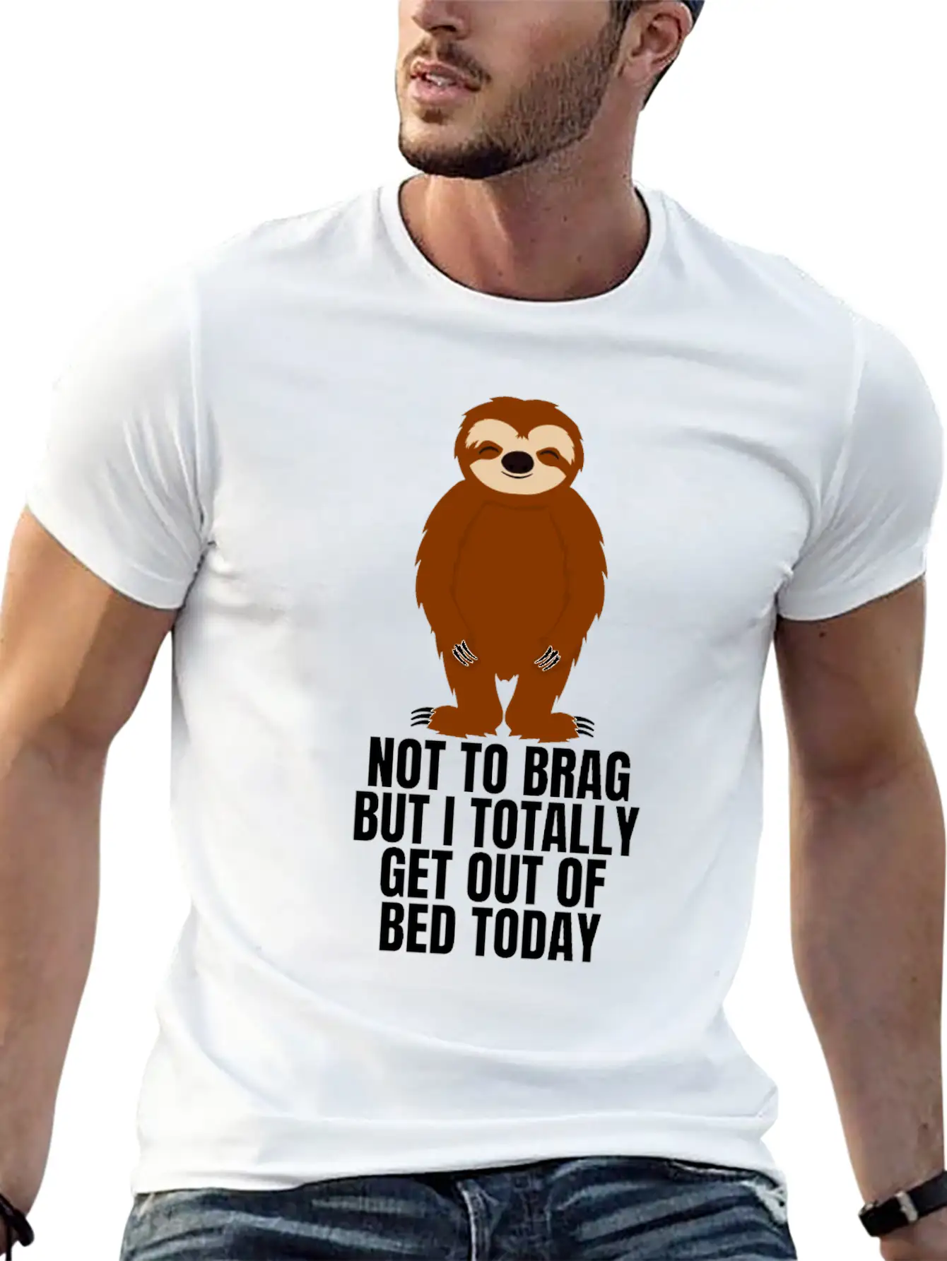 Sloth Not To Brag But I Totally Got Out Of Bed Relaxed Everyday Tee – Lightweight And Durable Cotton