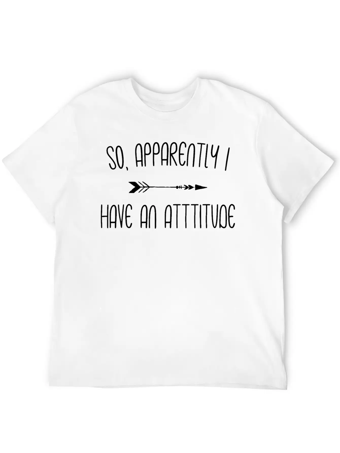 So Apparently I Have An Attitude Essential Cotton Tee For Daily Outfits – Unisex Style