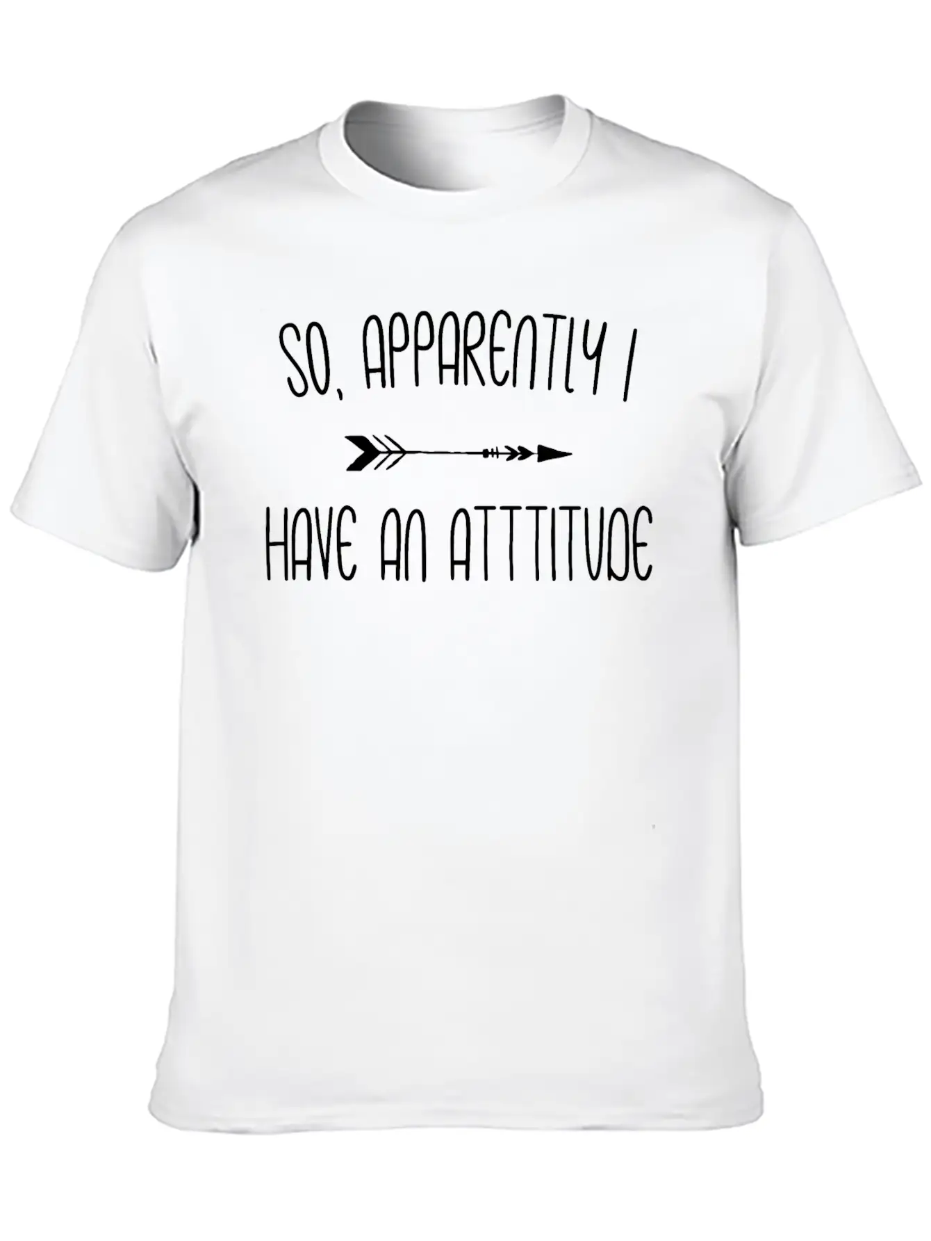 So Apparently I Have An Attitude Essential Cotton Tee For Daily Outfits – Unisex Style