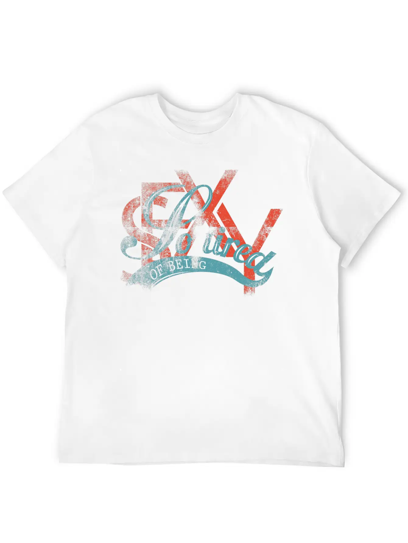 So Tired Of Being Sexy Relaxed Everyday Tee – Lightweight And Durable Cotton
