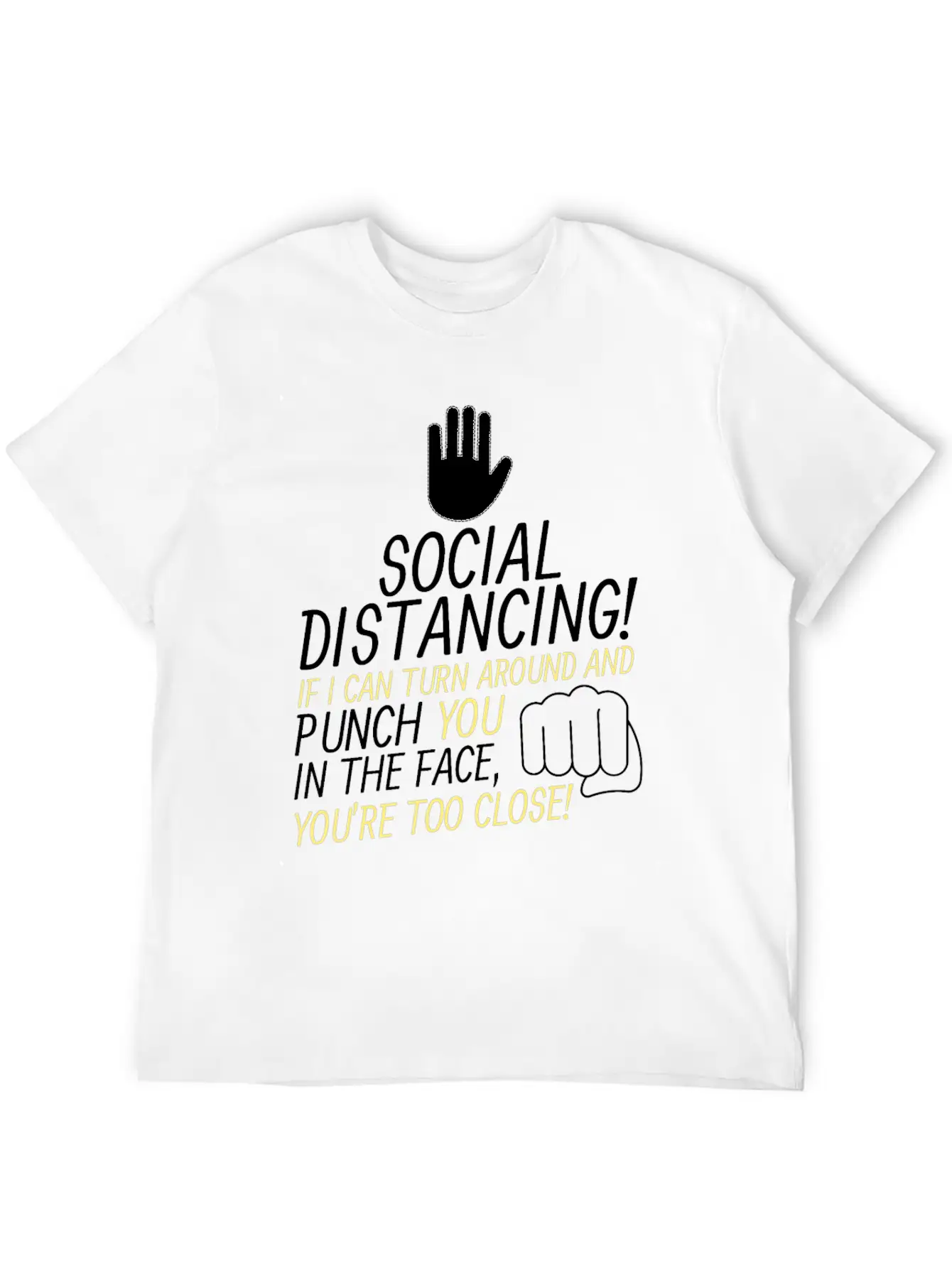Social Distancing If I Can Turn Around And Punch Basic Graphic T-Shirt – Daily Comfort In Soft Cotton