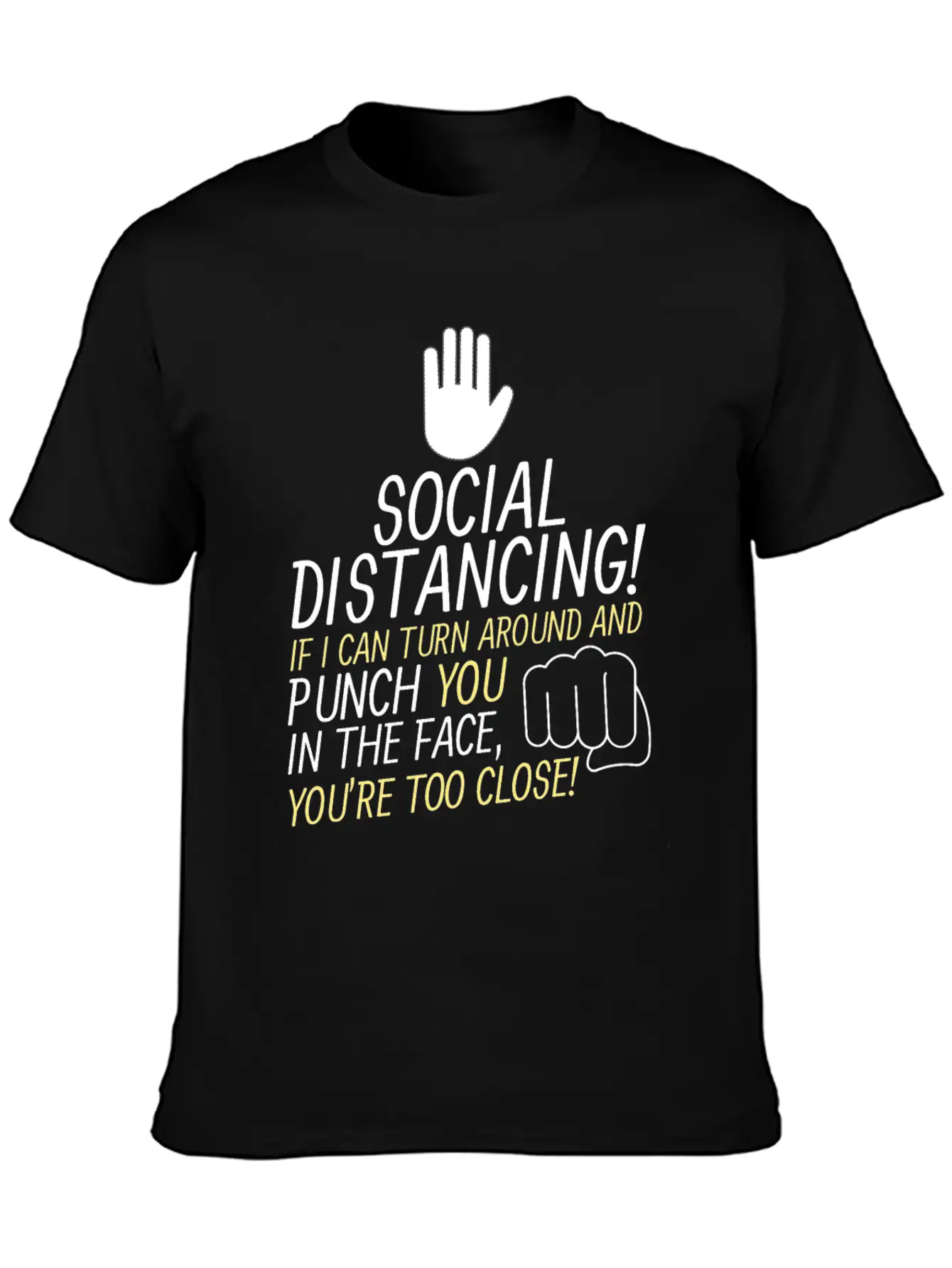Social Distancing If I Can Turn Around And Punch Basic Graphic T-Shirt – Daily Comfort In Soft Cotton