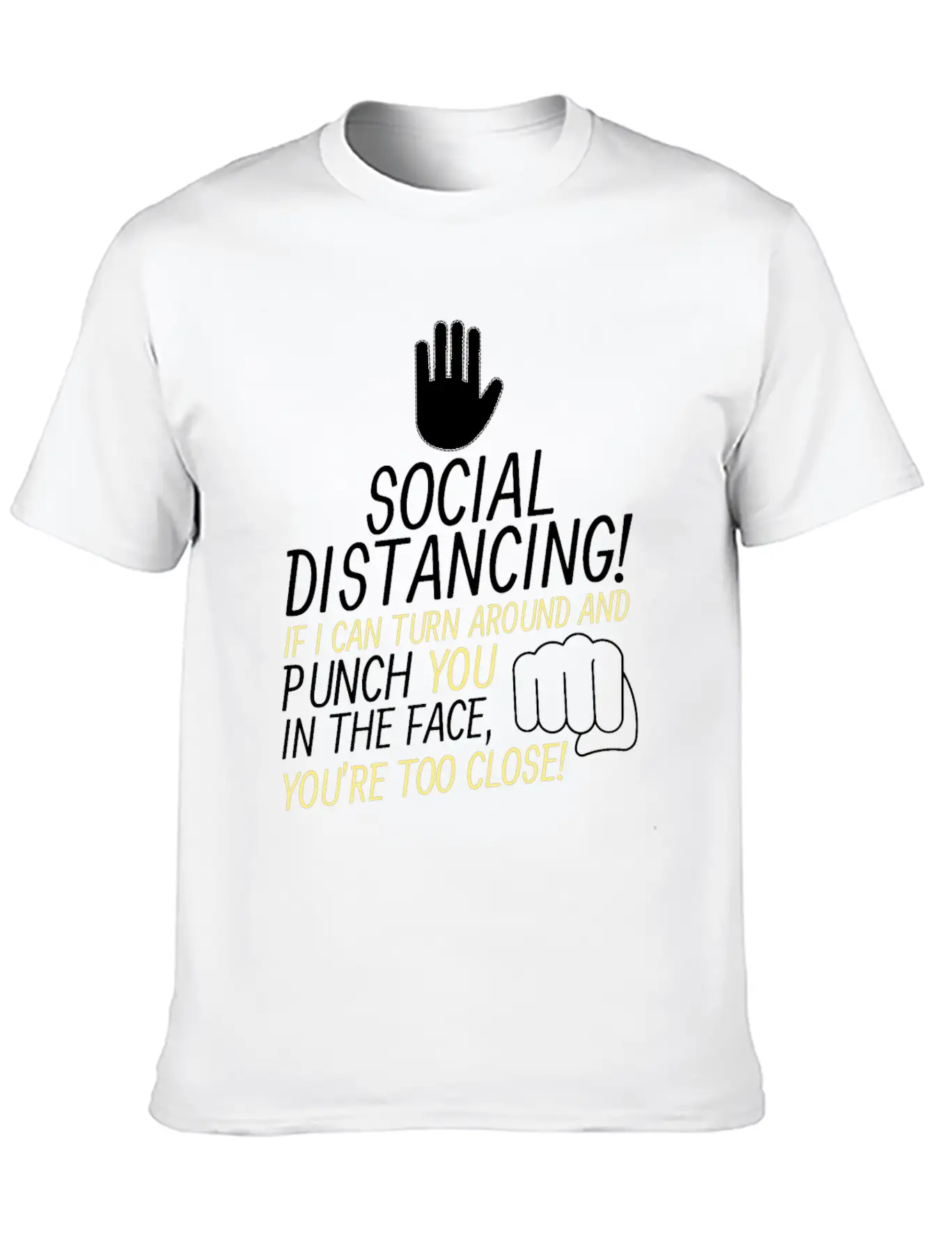 Social Distancing If I Can Turn Around And Punch Basic Graphic T-Shirt – Daily Comfort In Soft Cotton