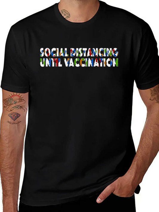 Social Distancing Until Vaccination Essential Cotton Tee For Daily Outfits – Unisex Style