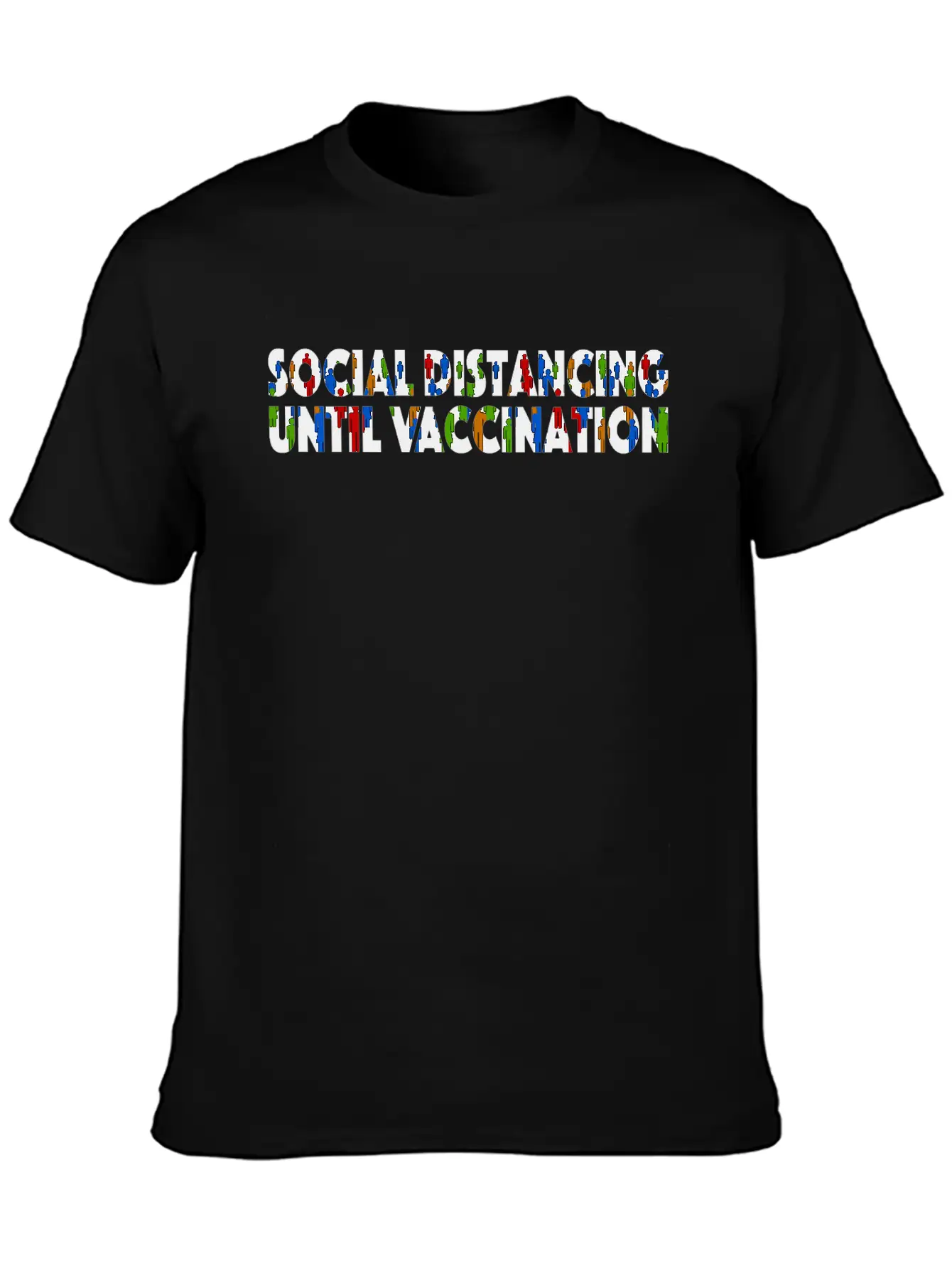 Social Distancing Until Vaccination Essential Cotton Tee For Daily Outfits – Unisex Style