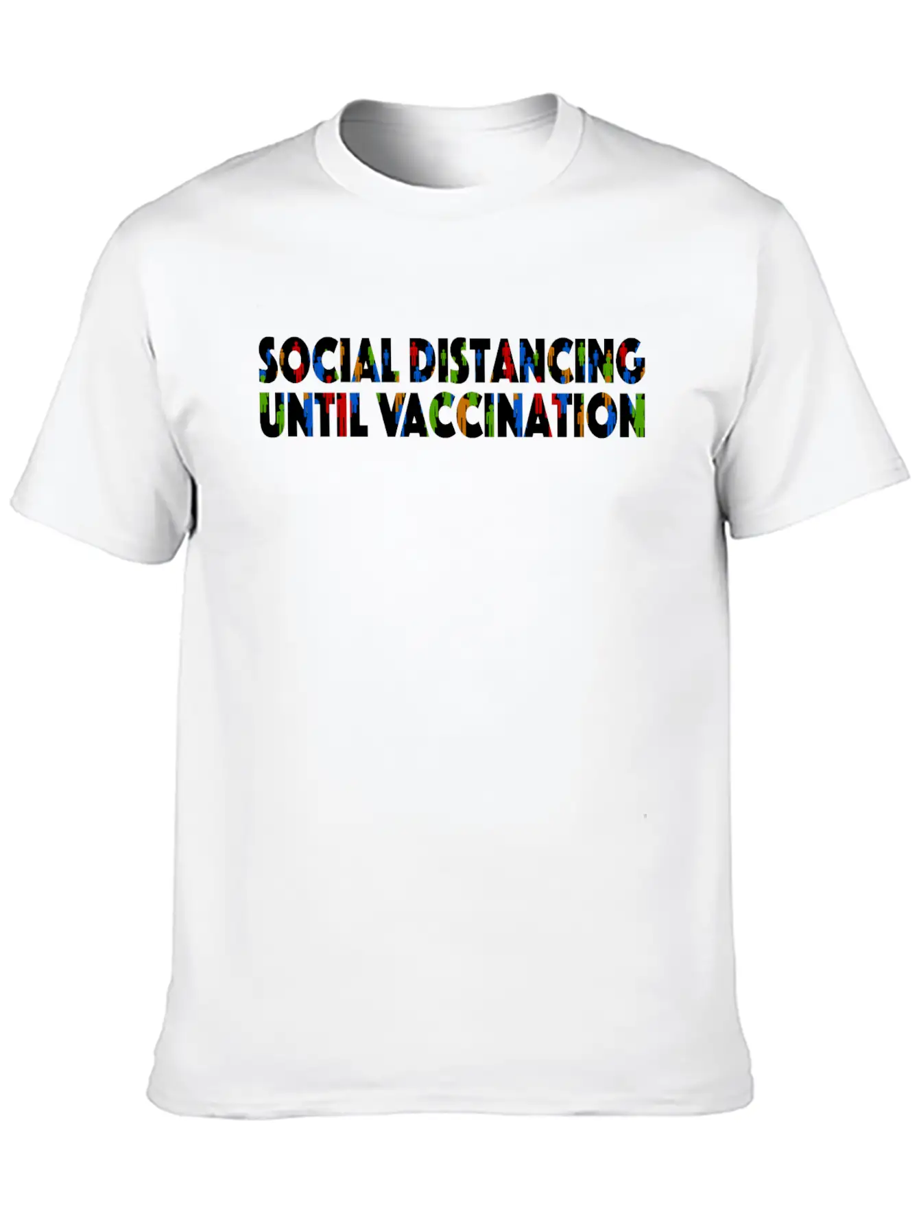 Social Distancing Until Vaccination Essential Cotton Tee For Daily Outfits – Unisex Style