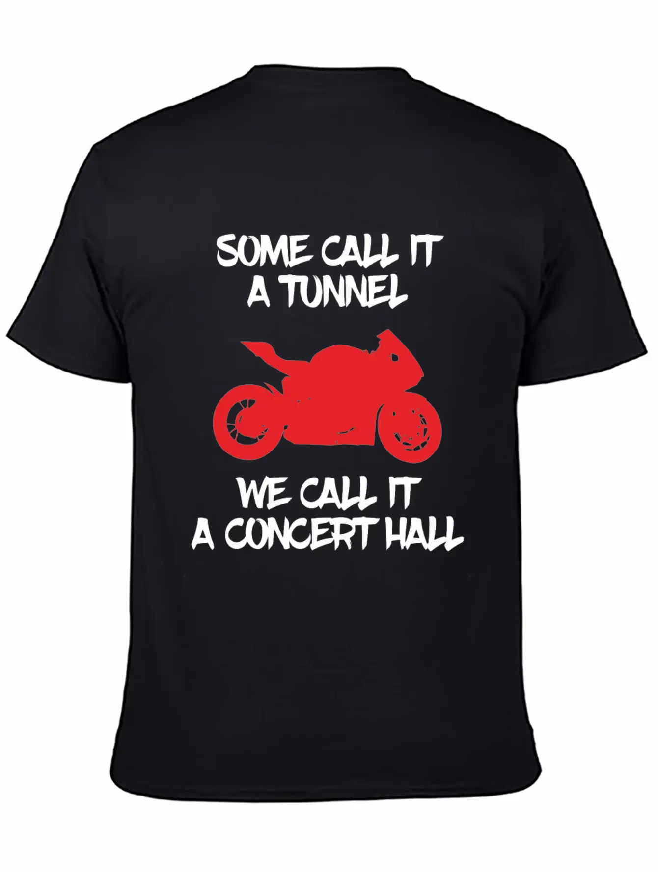Some Call It Tunnel, We Call It Concert Hall Stylish Everyday T-Shirt – Unisex Basic Cotton Tee