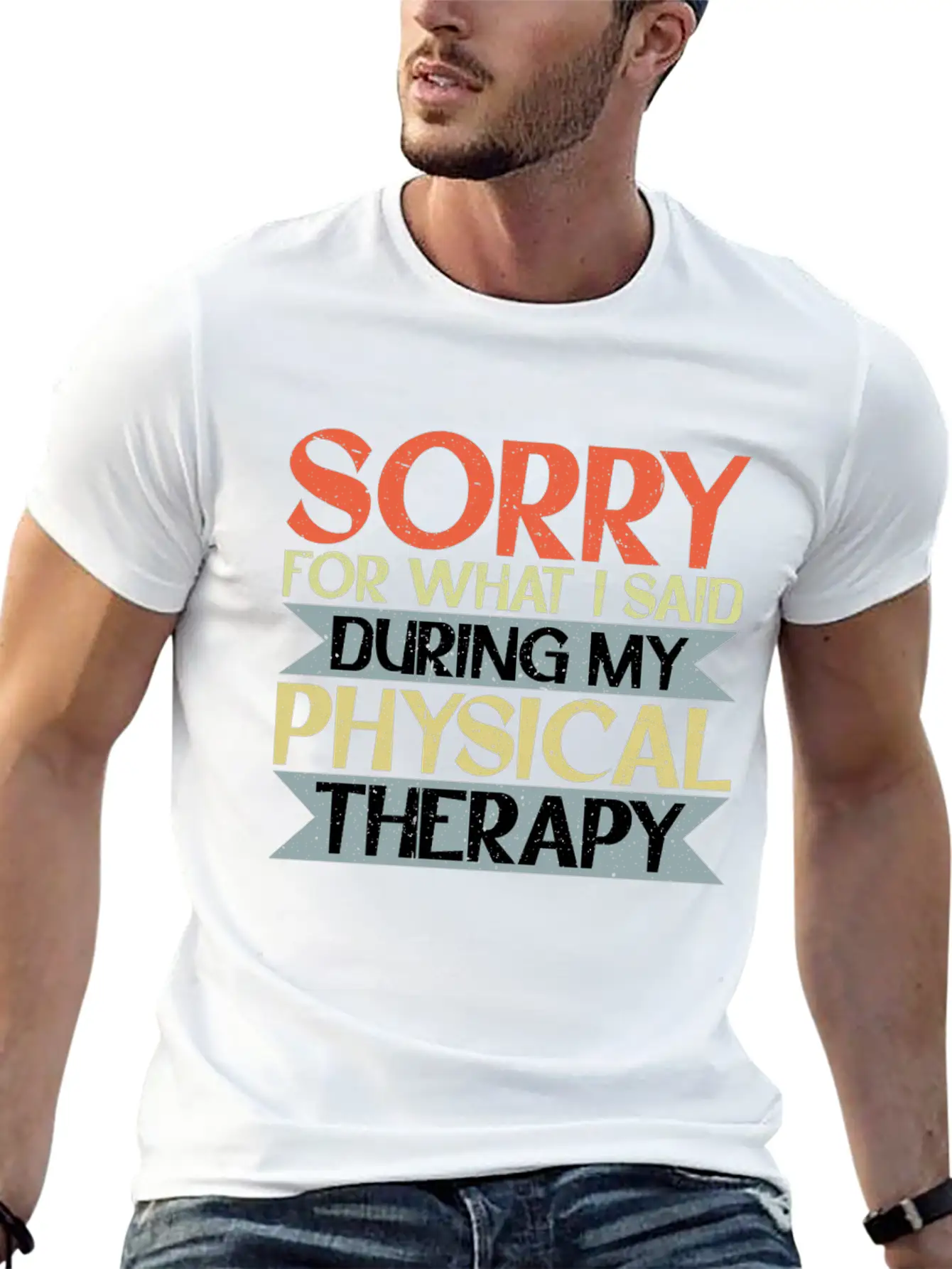 Sorry For What I Said During My Physical Therapy16 Lightweight Cotton T-Shirt – Daily Comfort Graphic Shirt