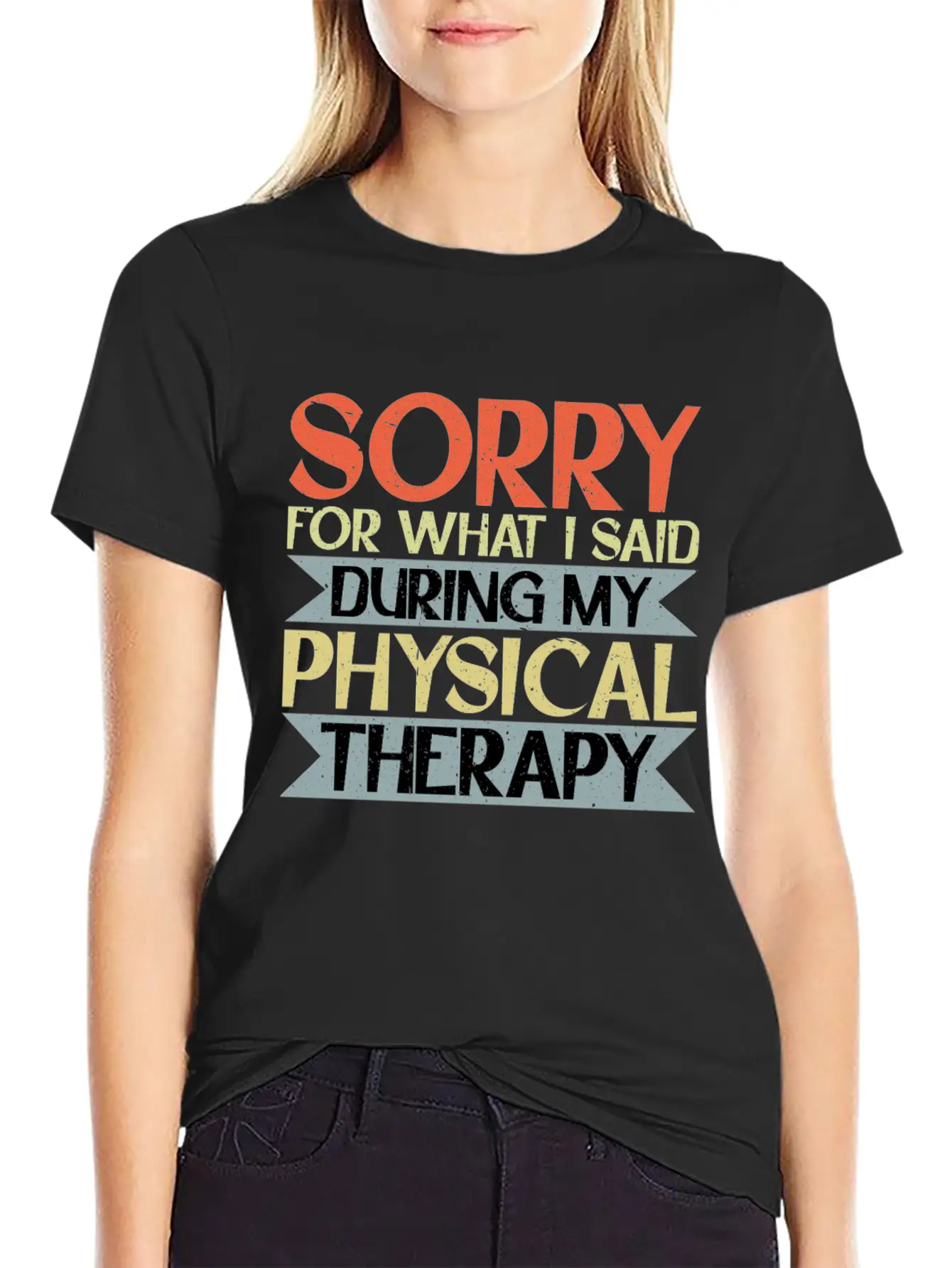 Sorry For What I Said During My Physical Therapy16 Lightweight Cotton T-Shirt – Daily Comfort Graphic Shirt