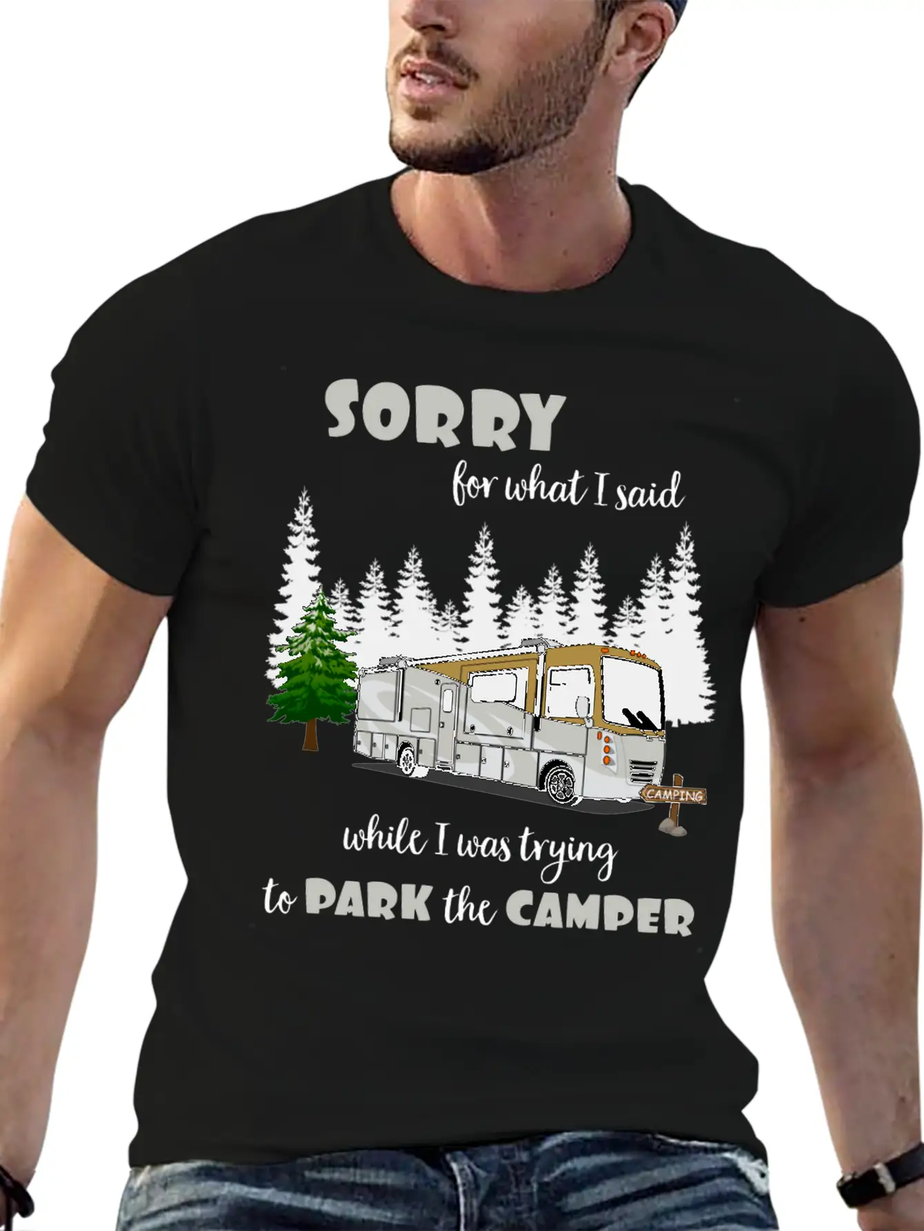 Sorry For What I Said While Parking The Camper Lightweight Cotton T-Shirt – Daily Comfort Graphic Shirt
