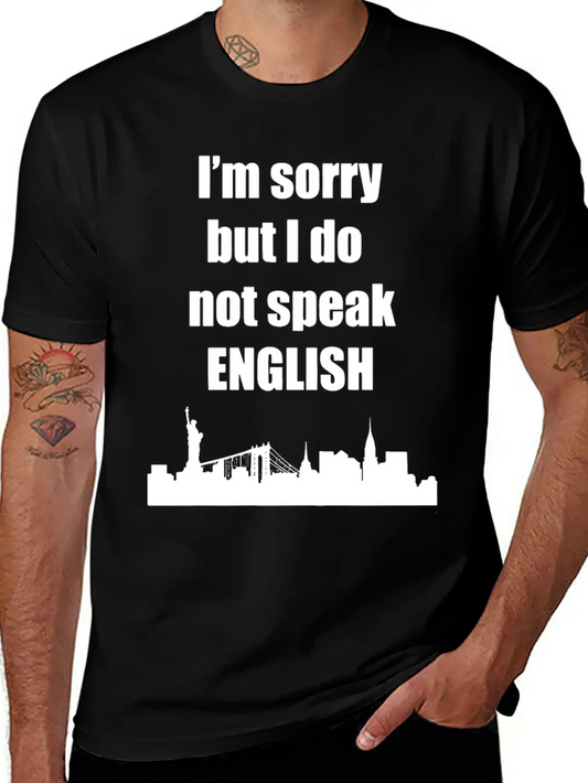 Sorry I Dont Speak English 1 Lightweight Cotton T-Shirt – Daily Comfort Graphic Shirt