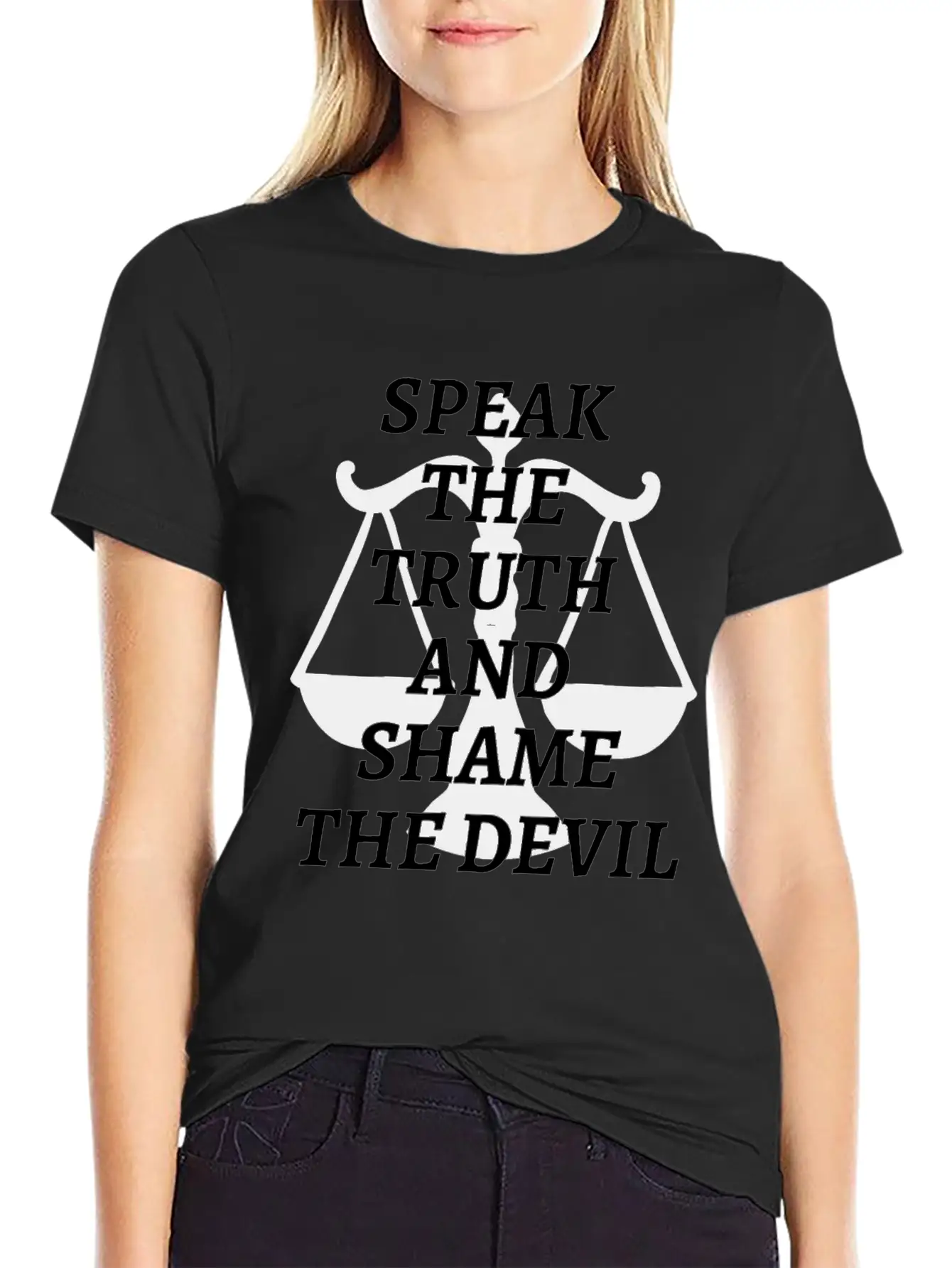 Speak The Truth And Shame The Devil Modern Fit Casual T-Shirt – Clean And Versatile Design