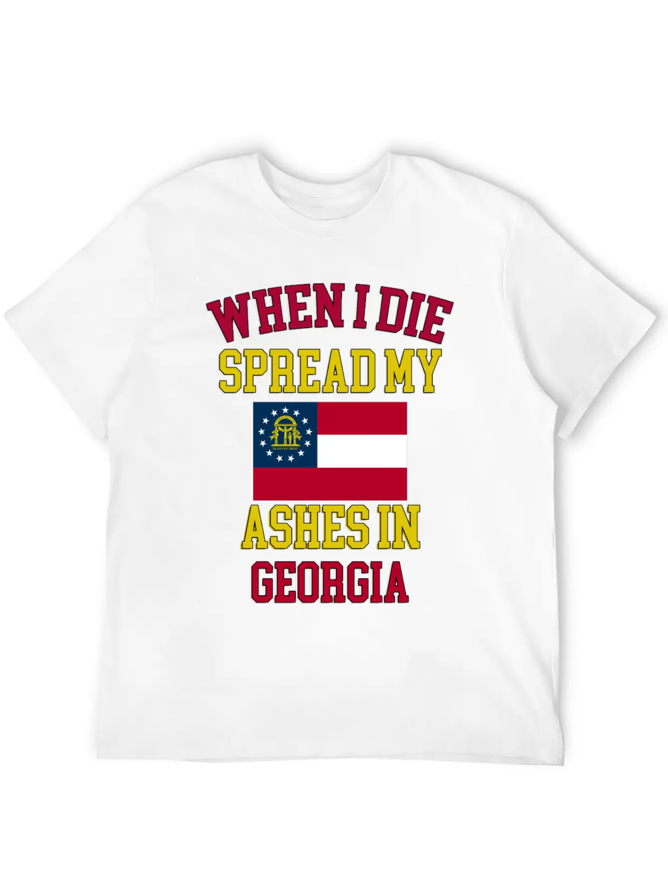 Spread My Ashes In Georgia Georgian Graphic Unisex Casual T-Shirt – Clean Design For Daily Comfort