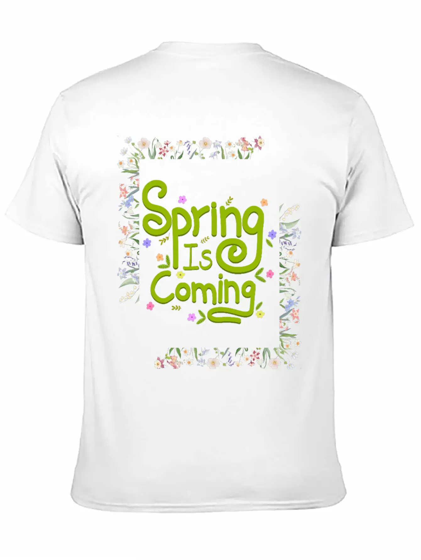 Spring Is Coming Unisex Casual T-Shirt – Clean Design For Daily Comfort