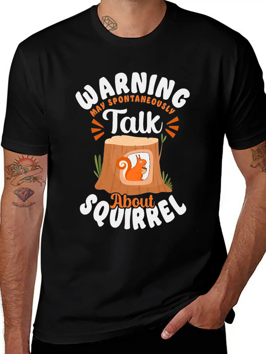Squirrel Acorn Warning May Essential Cotton Tee For Daily Outfits – Unisex Style