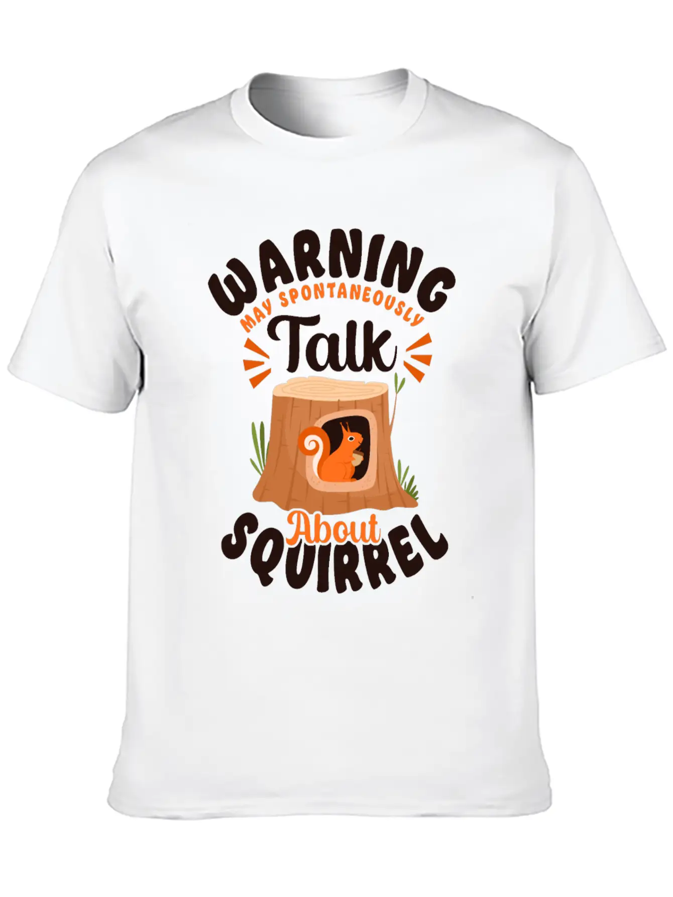 Squirrel Acorn Warning May Essential Cotton Tee For Daily Outfits – Unisex Style
