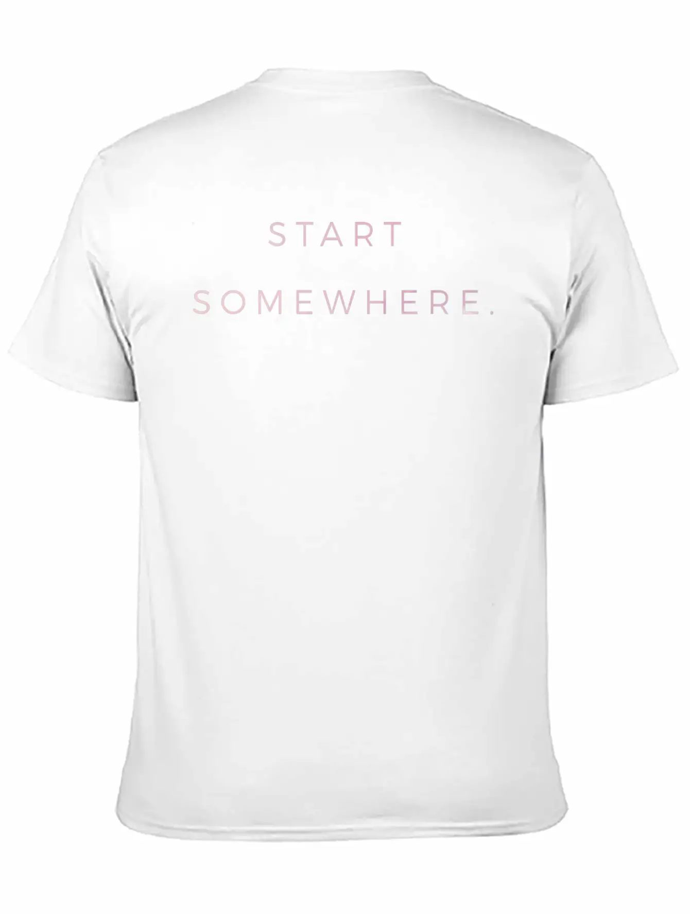 Start Somewhere Mindfulness Spiritual Motivation Soft Cotton Short Sleeve Tee – Unisex Wardrobe Staple