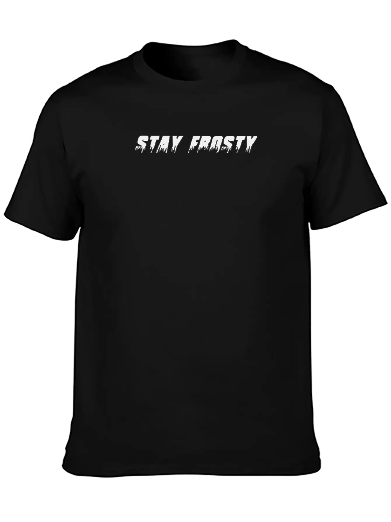 Stay Frosty Lightweight Cotton T-Shirt – Daily Comfort Graphic Shirt
