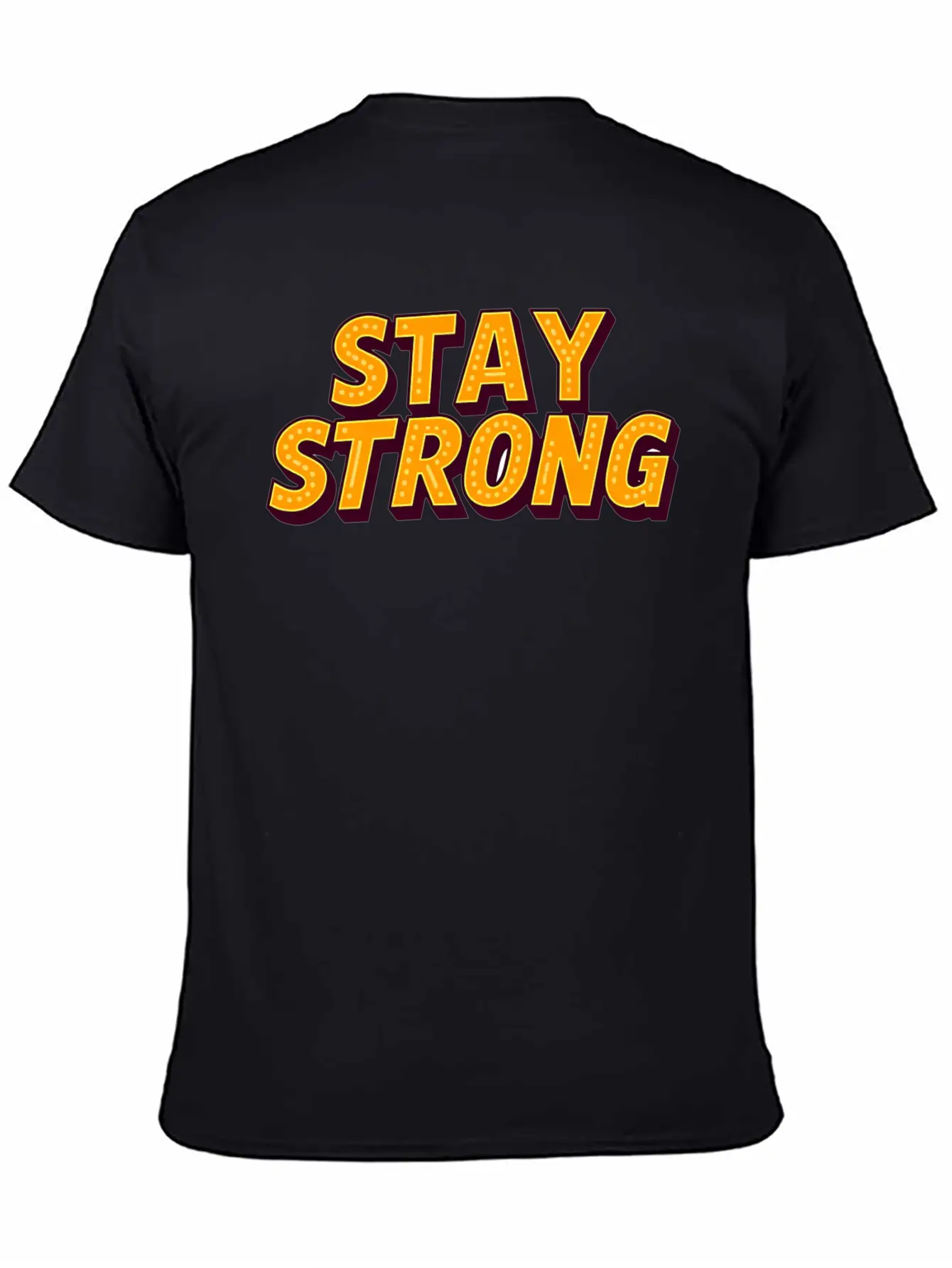 Stay Strong Unisex Casual T-Shirt – Clean Design For Daily Comfort