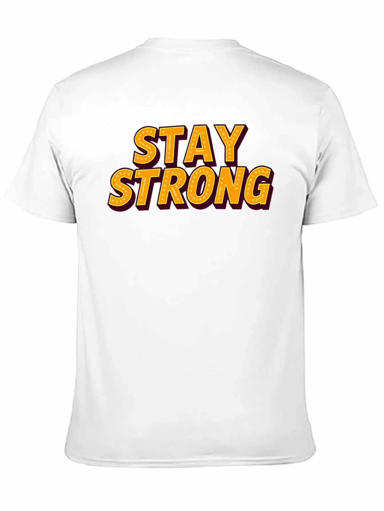Stay Strong Unisex Casual T-Shirt – Clean Design For Daily Comfort