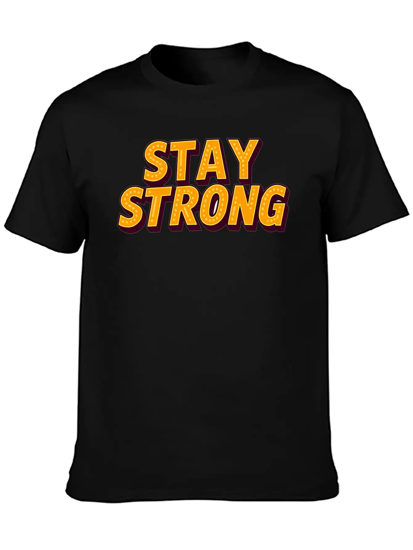 Stay Strong Unisex Casual T-Shirt – Clean Design For Daily Comfort