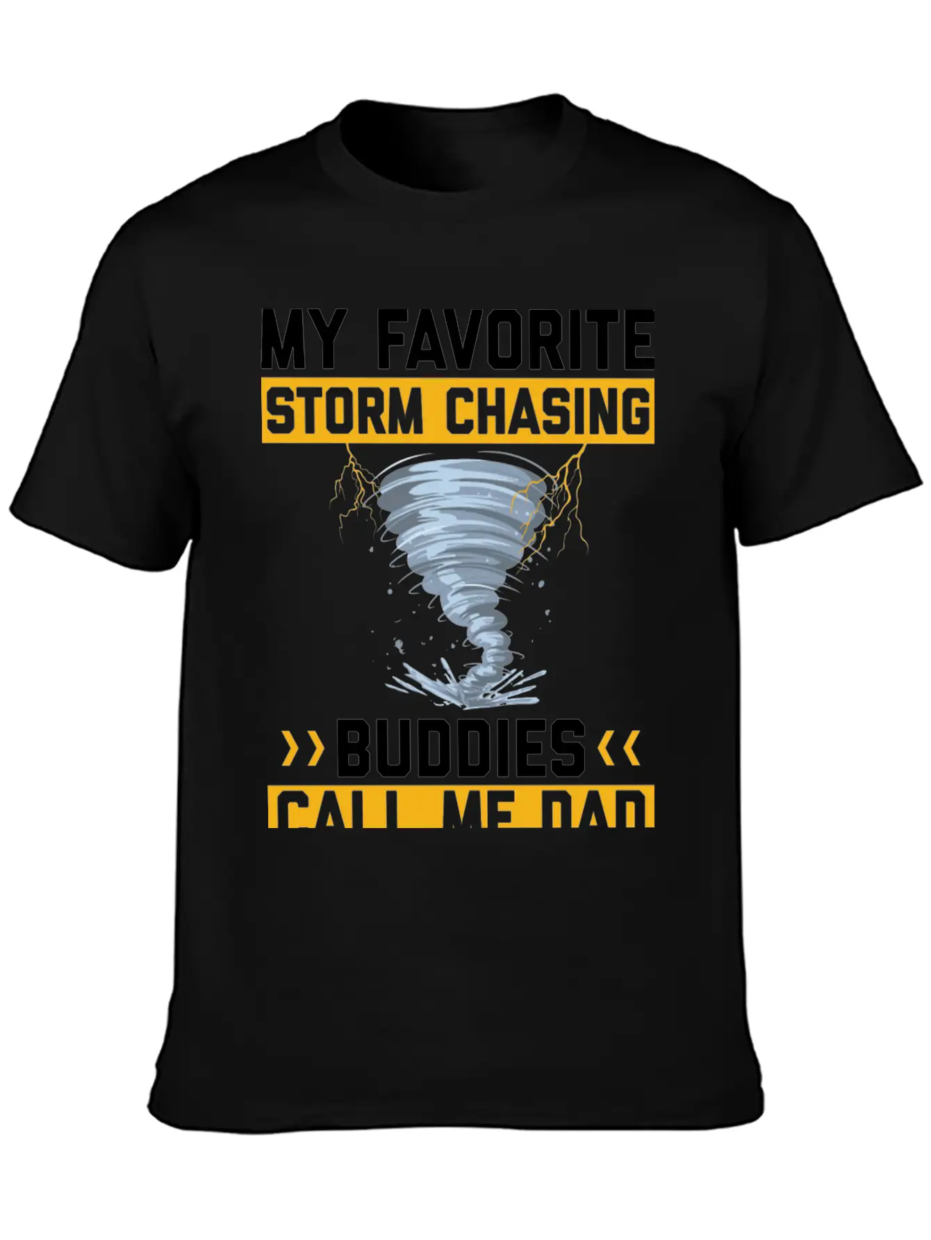Storm Chaser Sayings Unisex Casual T-Shirt – Clean Design For Daily Comfort
