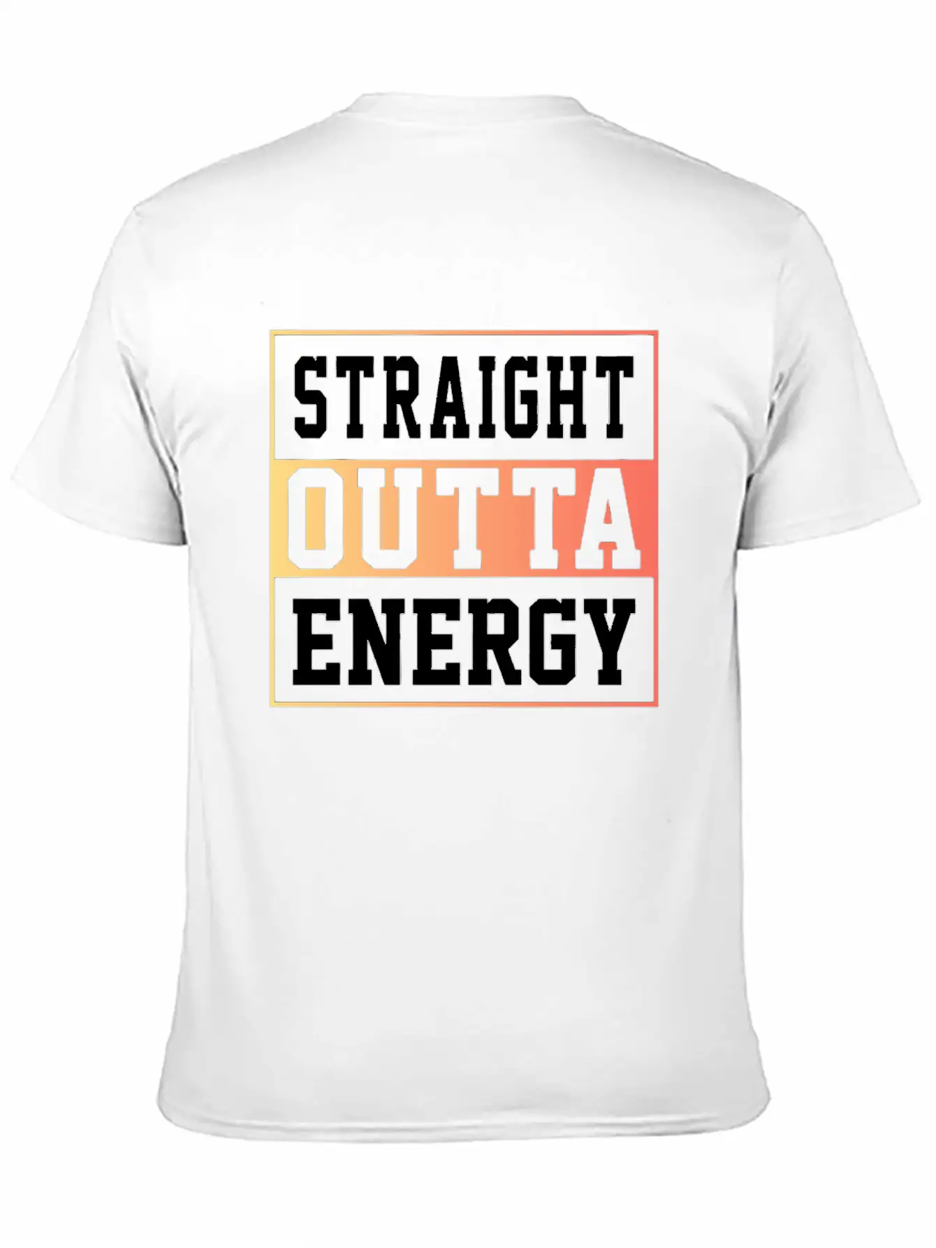 Straight Outta Energy Lightweight Cotton T-Shirt – Daily Comfort Graphic Shirt