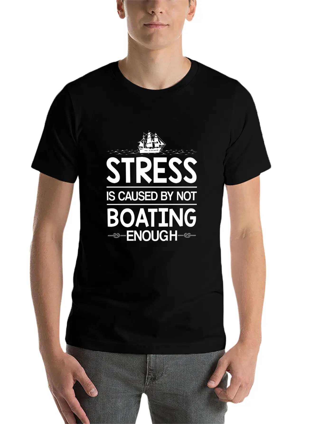 Stress Caused Not Boating Enough Sailing Stylish Everyday T-Shirt – Unisex Basic Cotton Tee