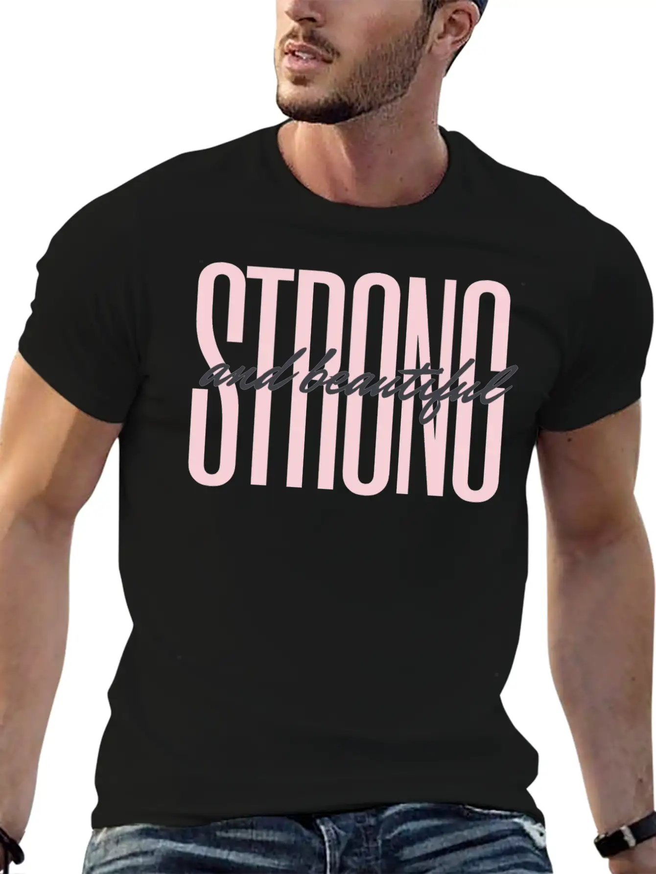 Strong And Beautiful Unisex Casual T-Shirt – Clean Design For Daily Comfort
