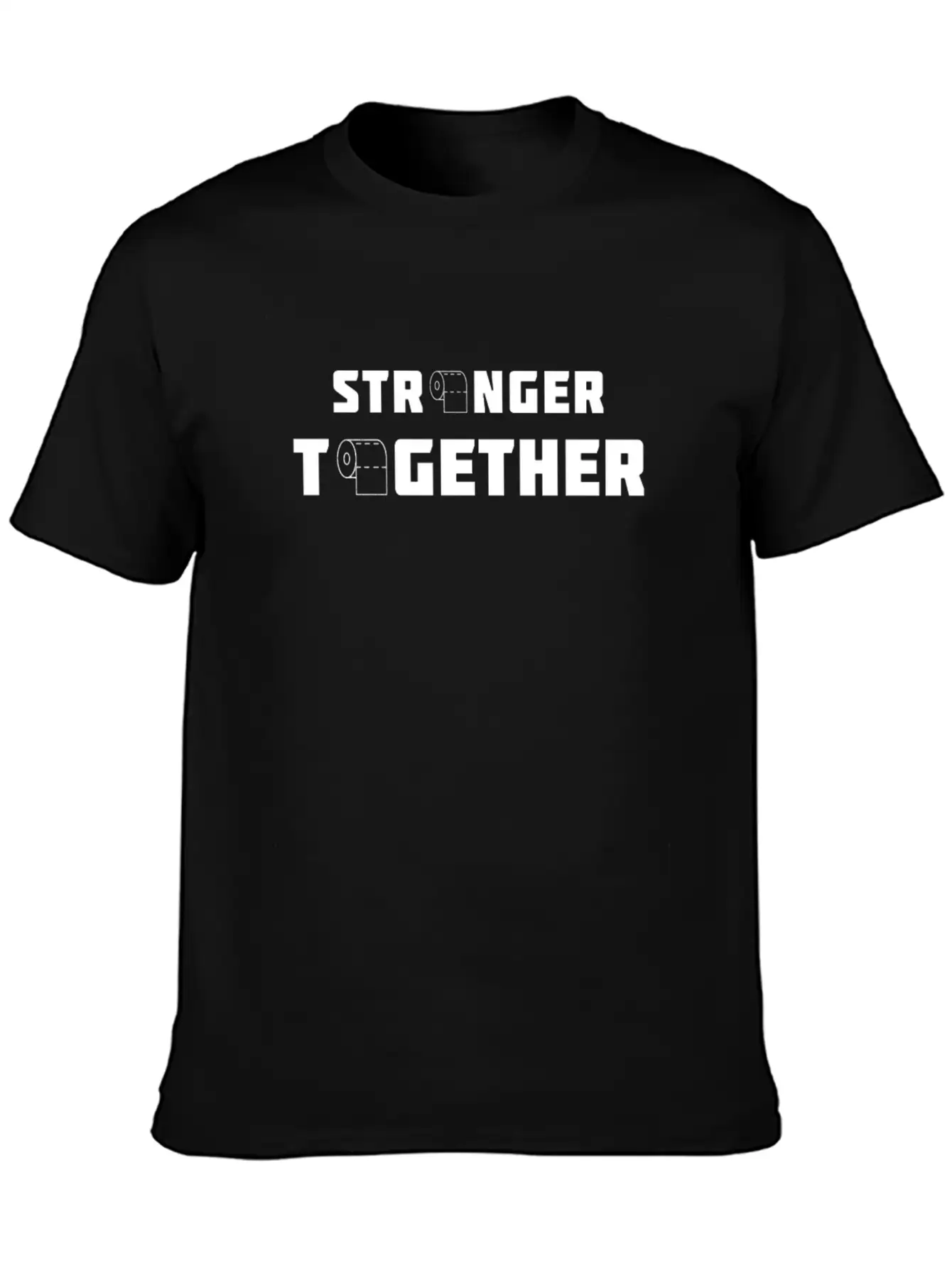 Stronger Together — Toilet Rolls Basic Graphic T-Shirt – Daily Comfort In Soft Cotton