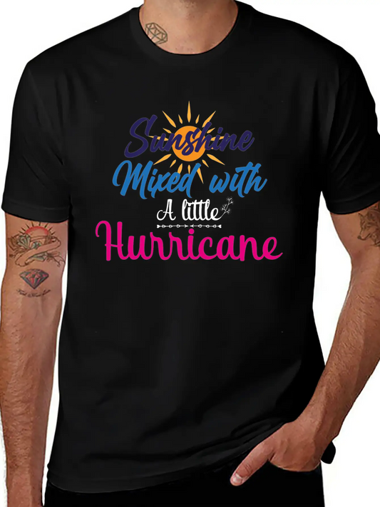 Sunshine Mixed With A Little Hurricane Relaxed Everyday Tee – Lightweight And Durable Cotton