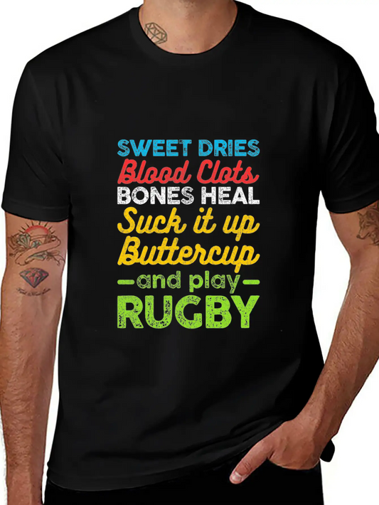 Sweat Dries Blood Clots Suck It Up Rugby Football Unisex Casual T-Shirt – Clean Design For Daily Comfort