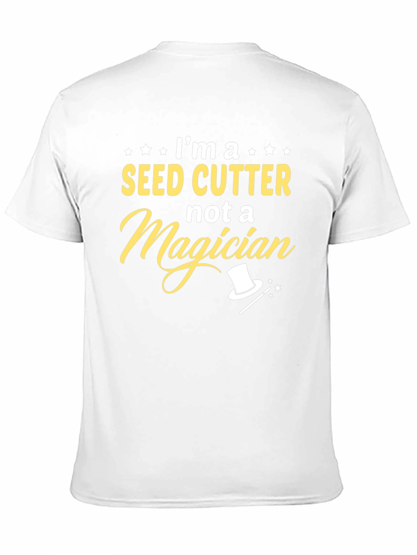 Seed Cutter Not a Magician T-Shirt
