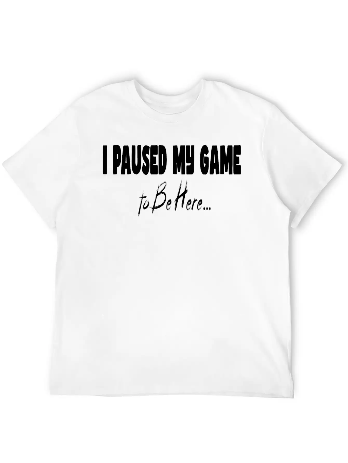 T-shirt De Jeu Avec Inscription « I Paused My Game Basic Graphic T-Shirt – Daily Comfort In Soft Cotton
