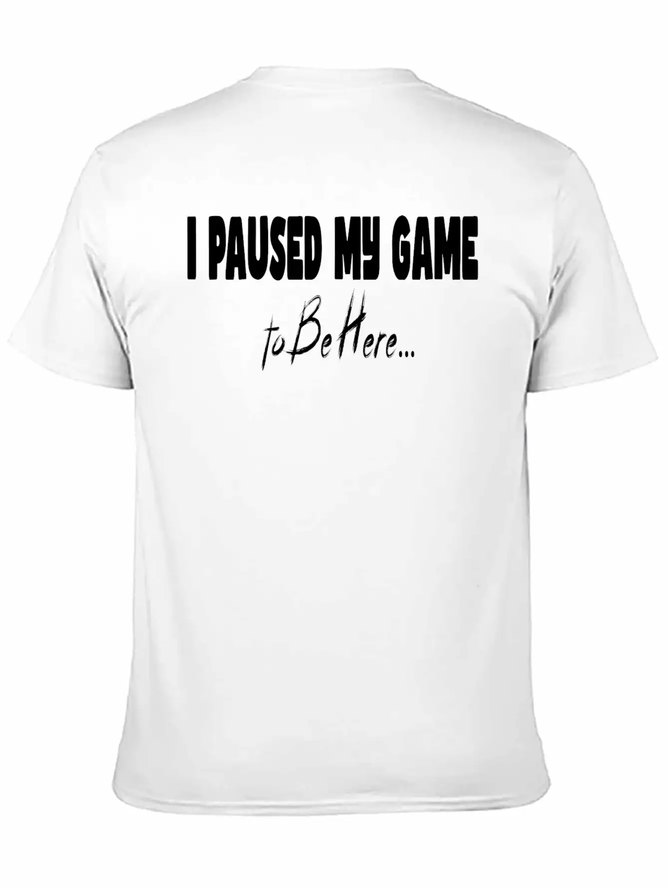 T-shirt De Jeu Avec Inscription « I Paused My Game Basic Graphic T-Shirt – Daily Comfort In Soft Cotton