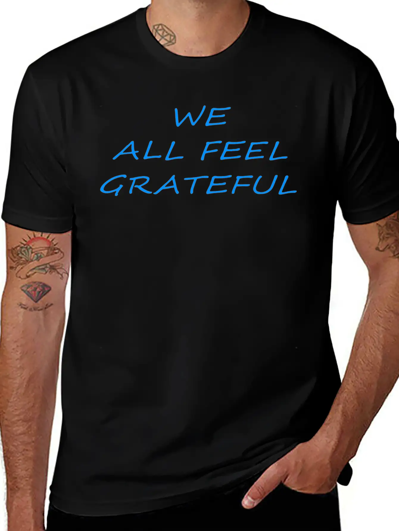 T Shirt We All Feel Grateful Basic Graphic T-Shirt – Daily Comfort In Soft Cotton