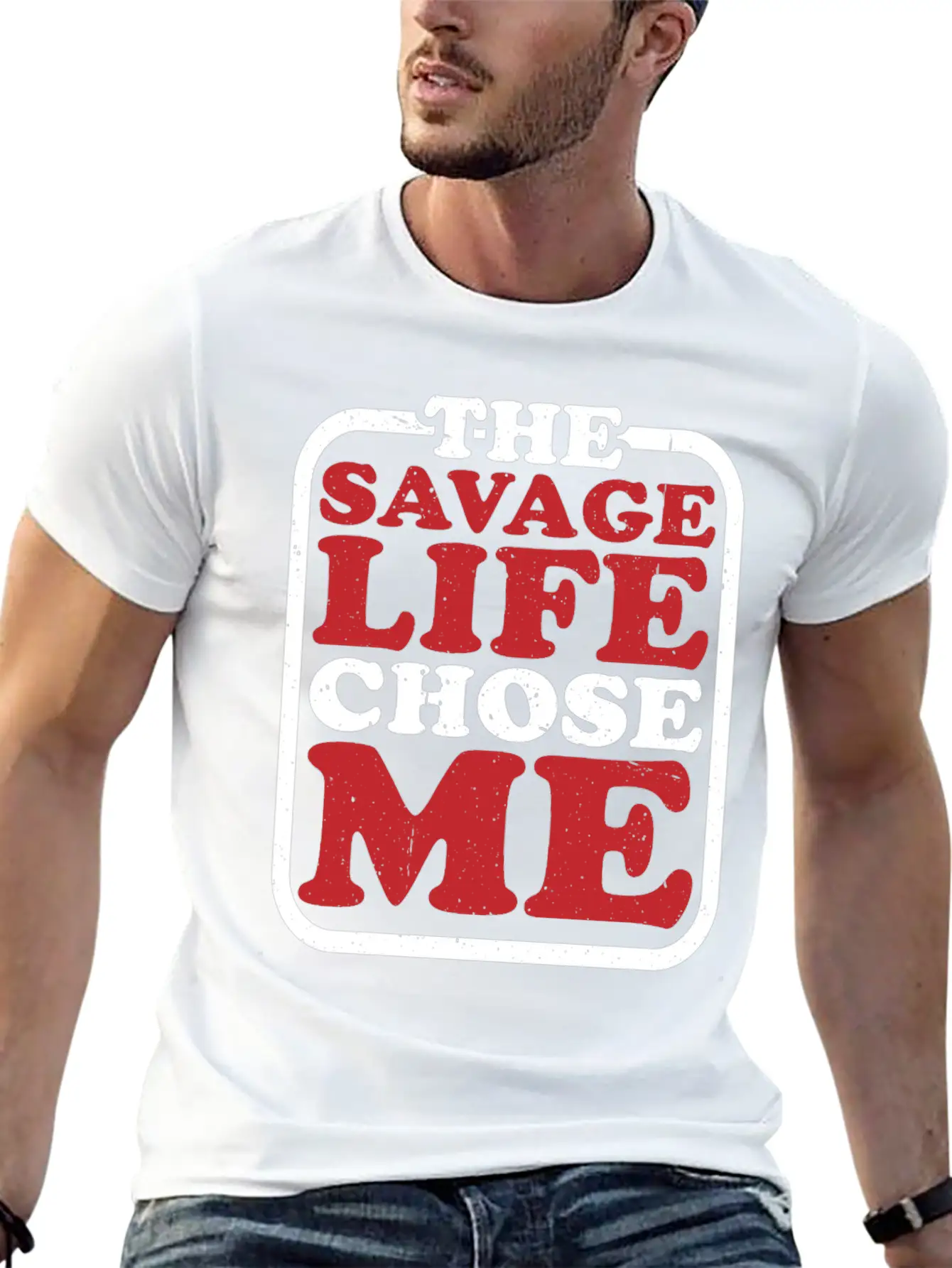 The Savage Life Chose Me 7 Modern Fit Casual T-Shirt – Clean And Versatile Design