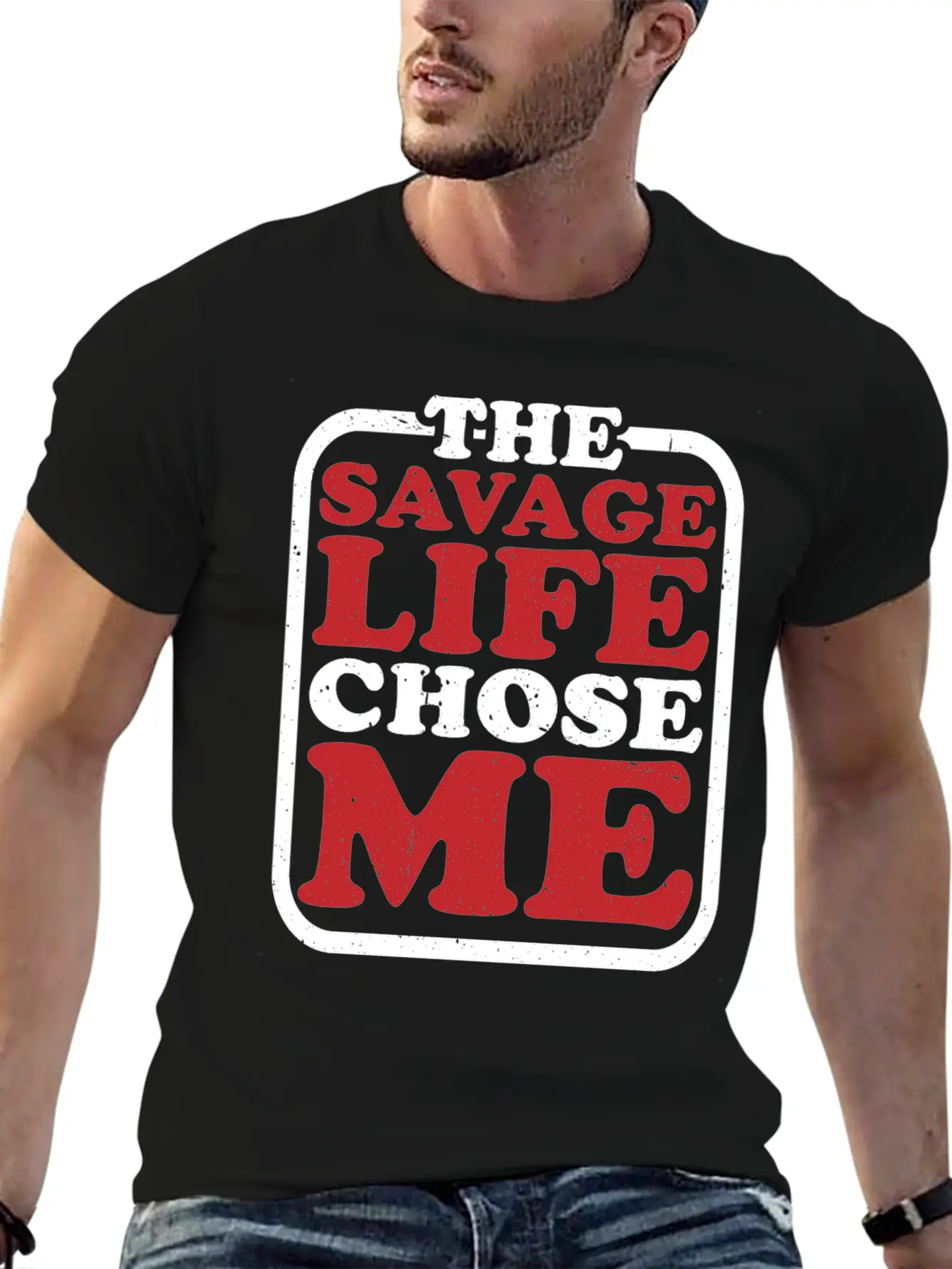The Savage Life Chose Me 7 Modern Fit Casual T-Shirt – Clean And Versatile Design
