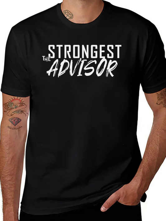 The Strongest Advisor. Unisex Casual T-Shirt – Clean Design For Daily Comfort