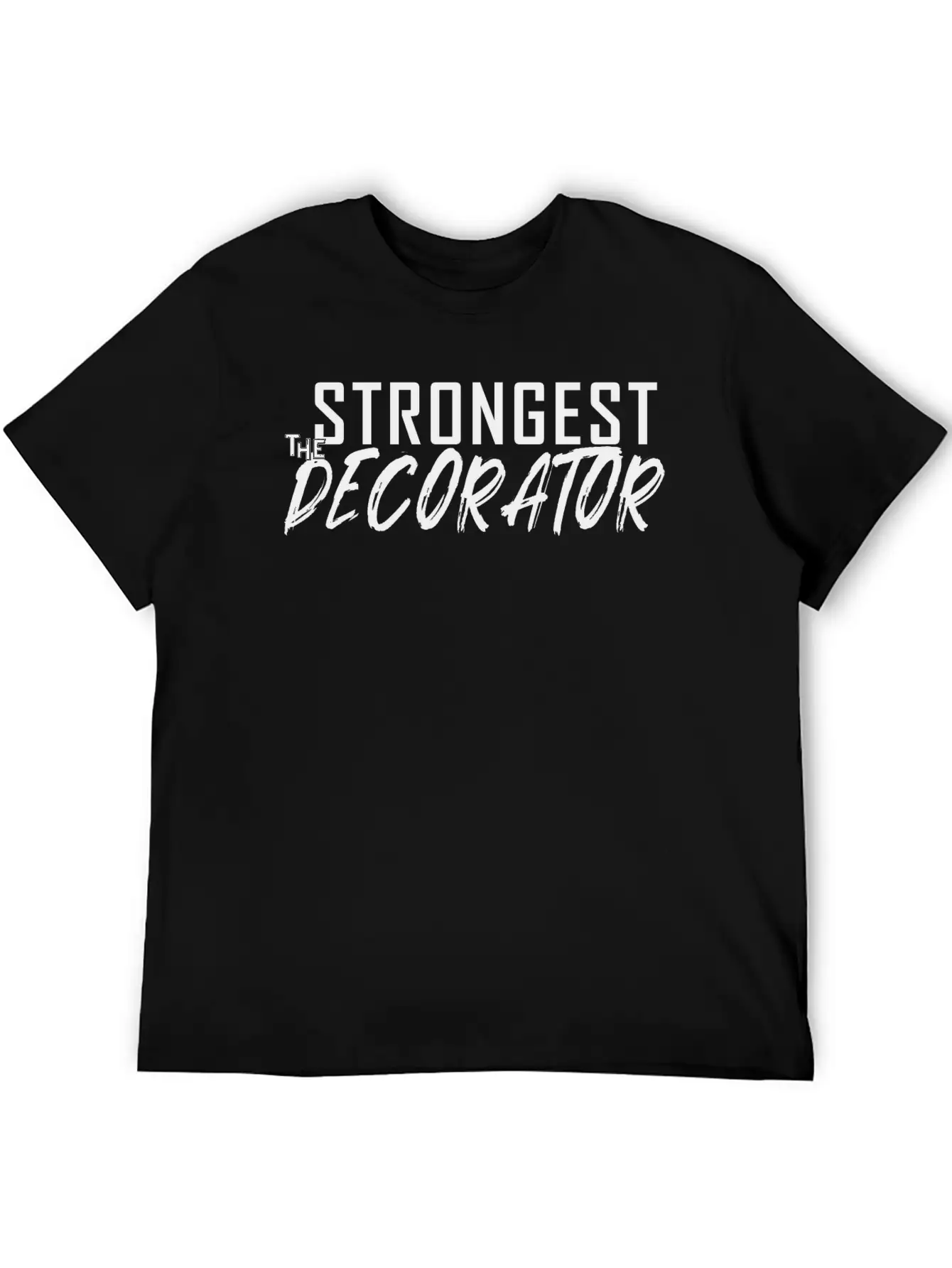 The Strongest Decorator Modern Fit Casual T-Shirt – Clean And Versatile Design