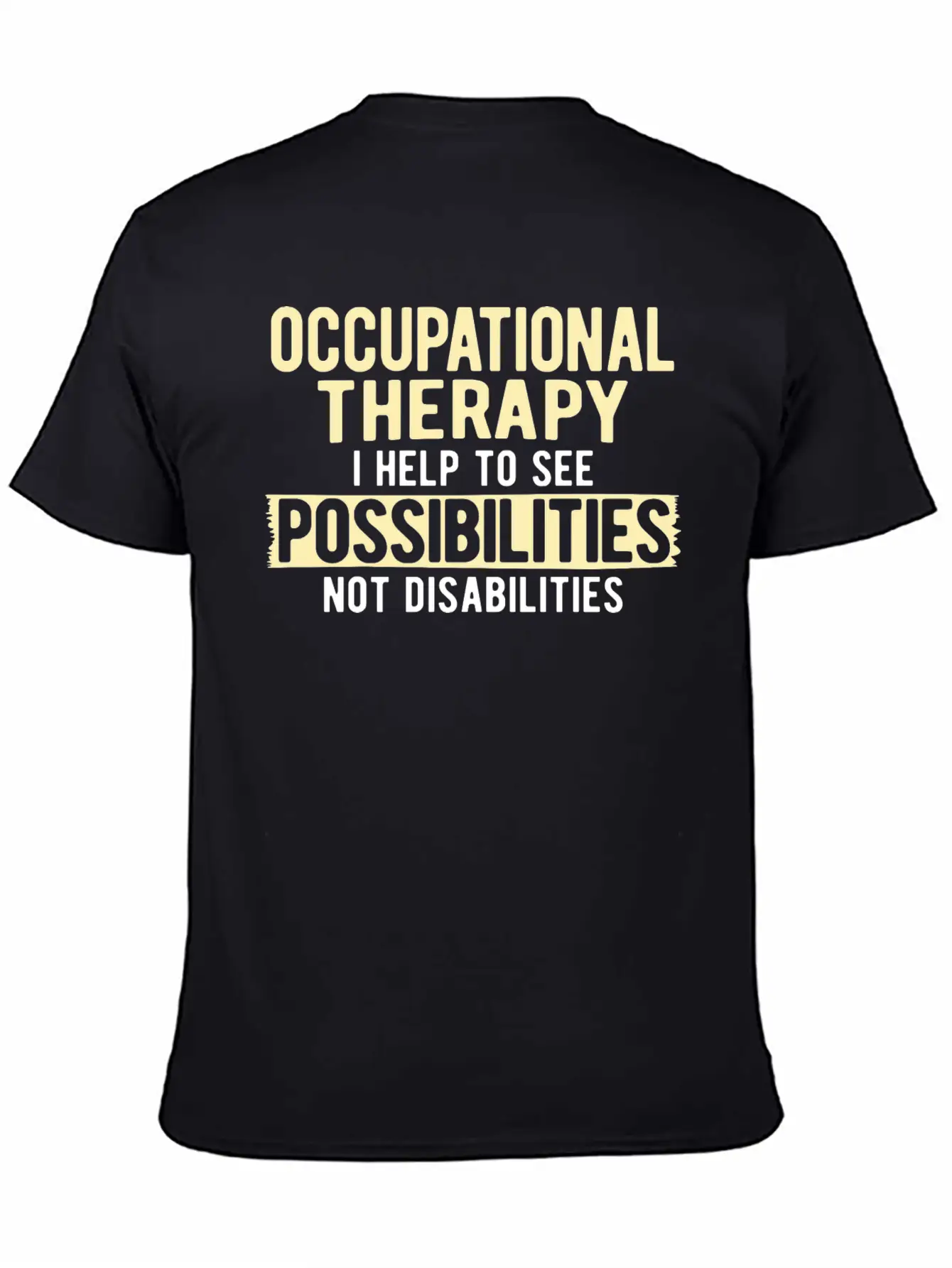 Therapy Occupational Therapy Occupational Unisex Casual T-Shirt – Clean Design For Daily Comfort